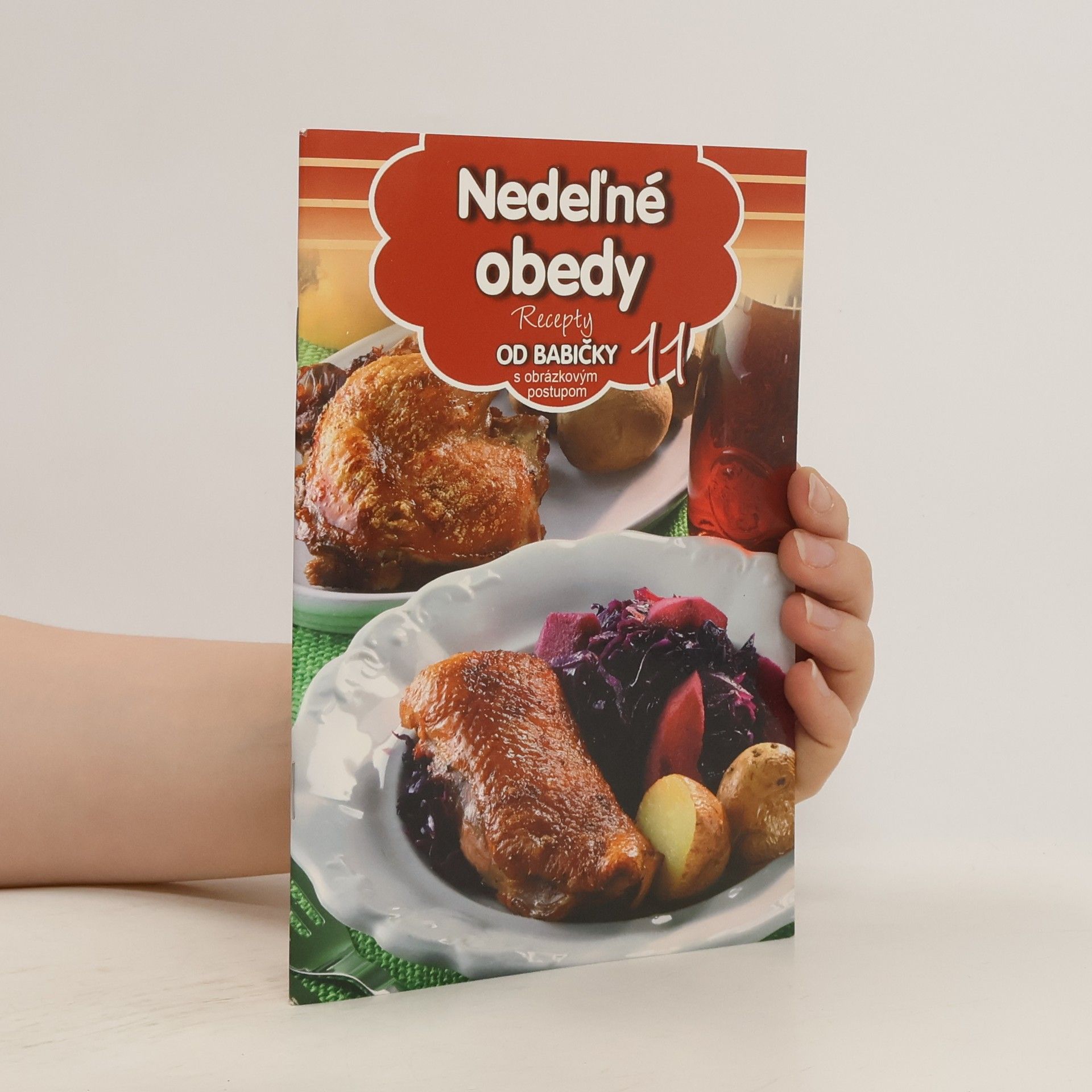 kolektiv Nedeľné obedy. Recepty od babičky 11