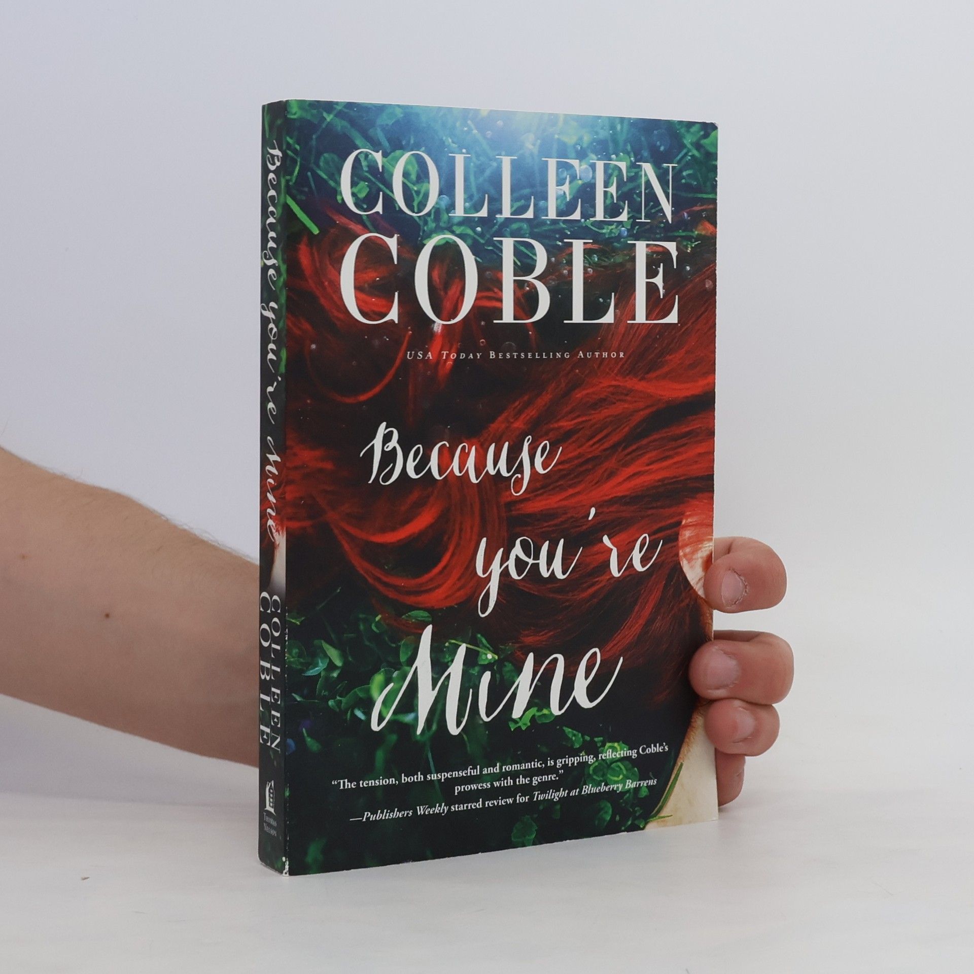 Colleen Coble Because You're Mine