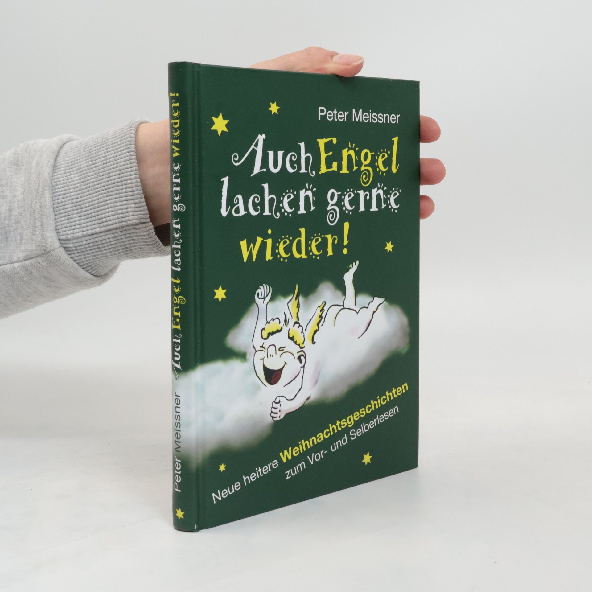 Peter Meissner Auch Engel lachen gerne wieder!