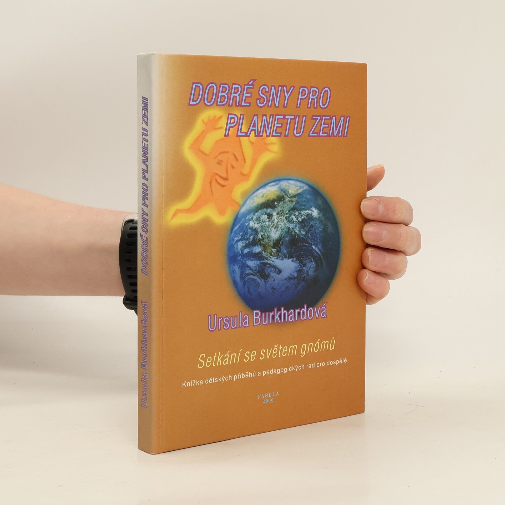 Ursula Burkhard Dobré sny pro planetu zemi
