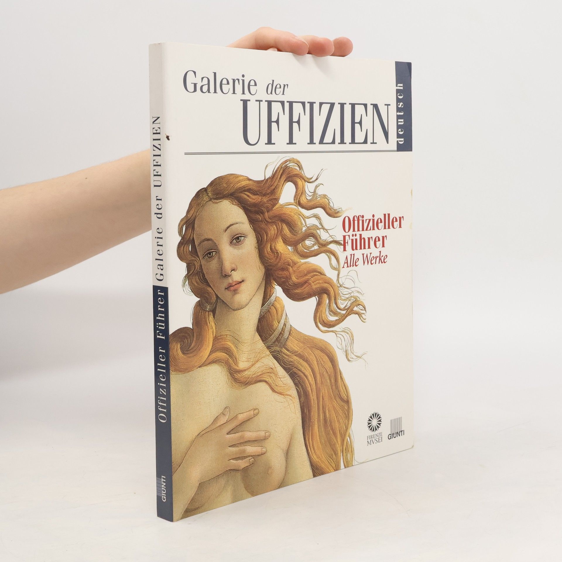 Gloria Fossi Galerie der Uffizien : offizieller Führer