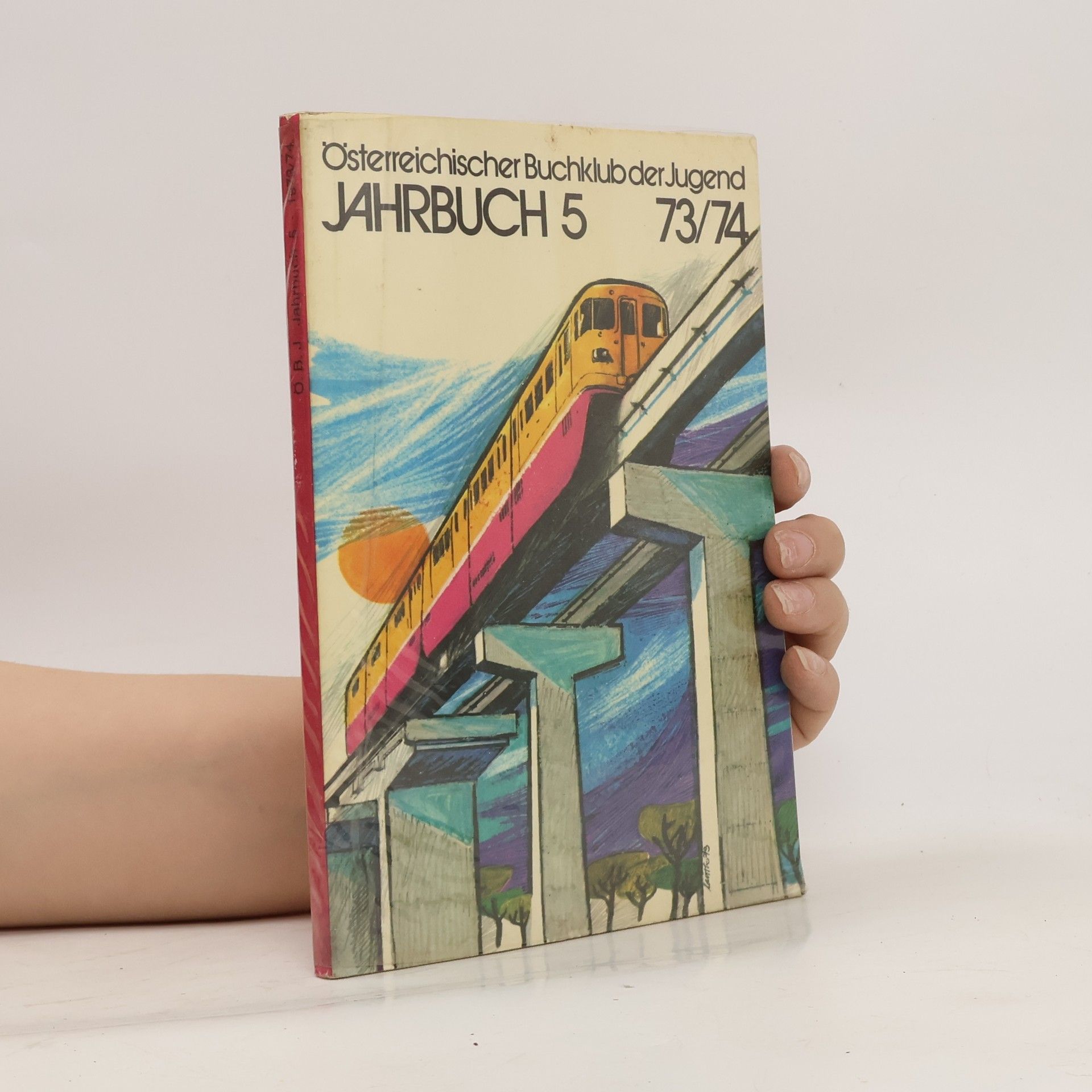 Auteurscollectief Österreichischer Buchklub der Jugend. Jahrbuch 5. 1973/1974