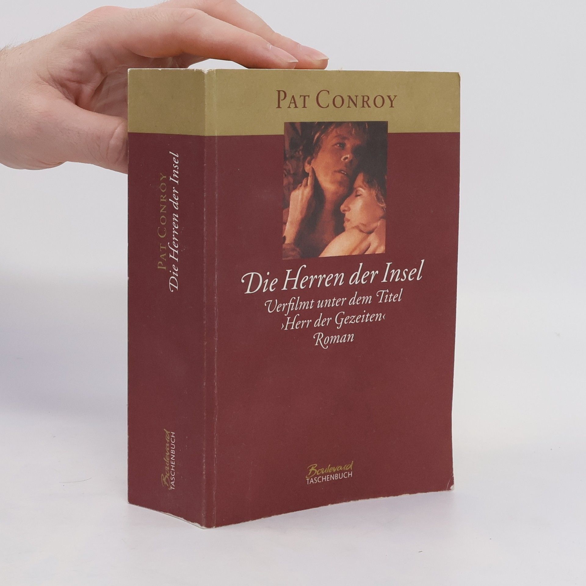 Pat Conroy Herr Der Gezeiten. Die Herren Der Insel