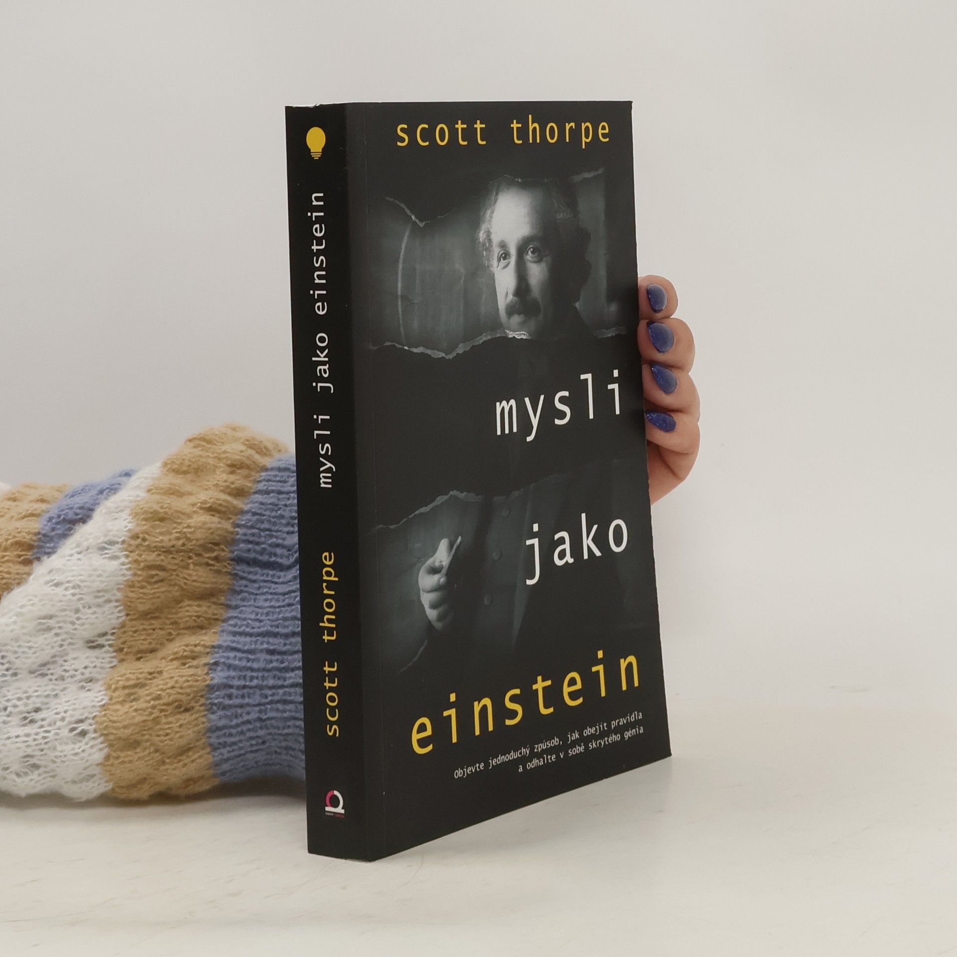 Scott Thorpe Mysli jako Einstein