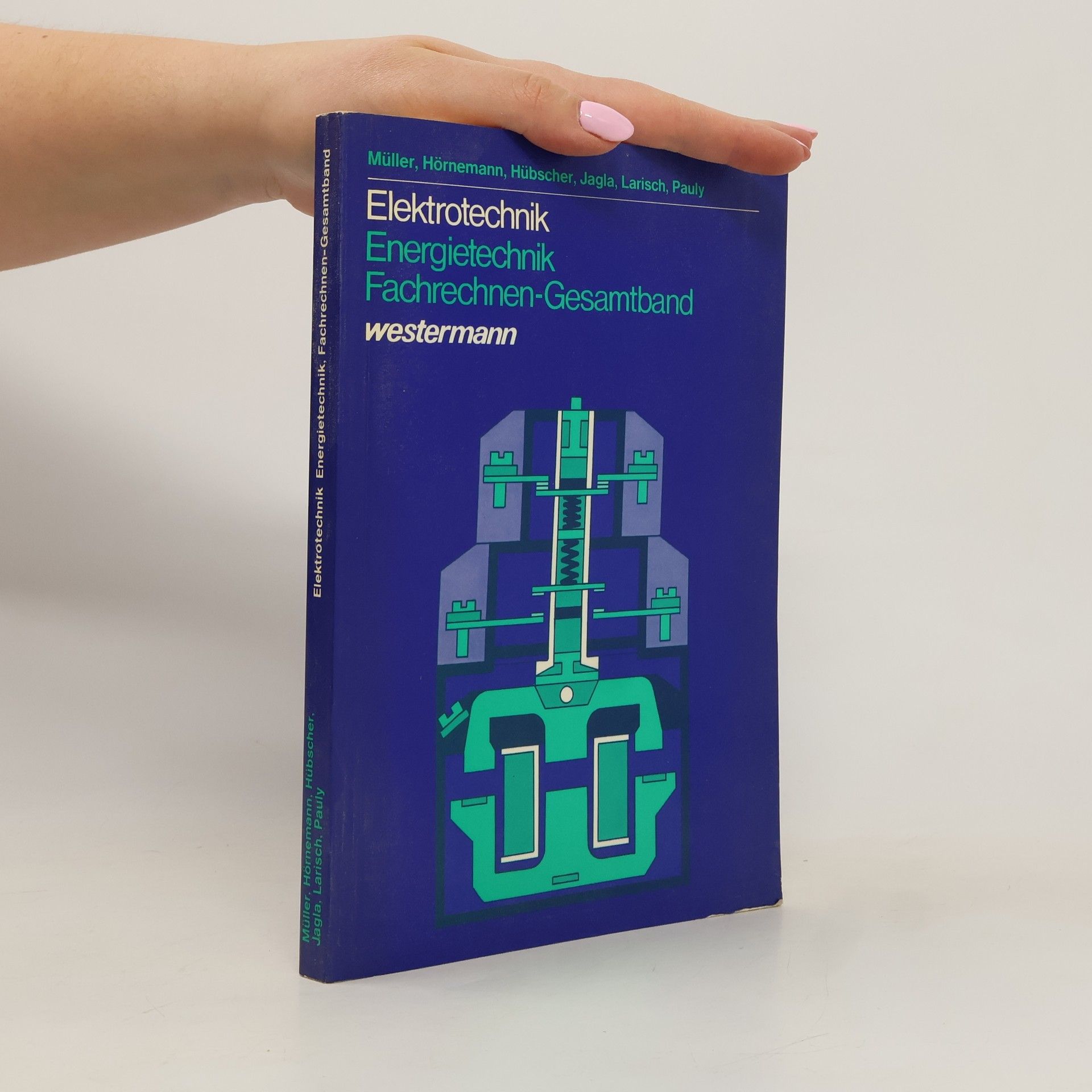 Collectif d'auteurs Elektrotechnik. Energietechnik. Fachrechnen-Gesamtband.