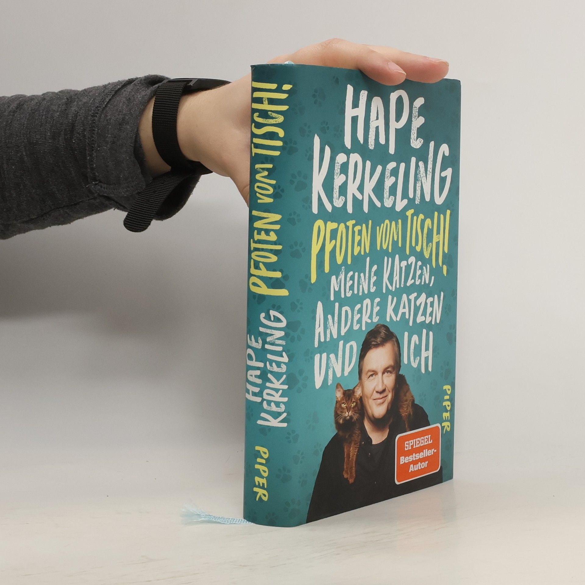 Hape Kerkeling Pfoten vom Tisch! : Meine Katzen, andere Katzen und ich