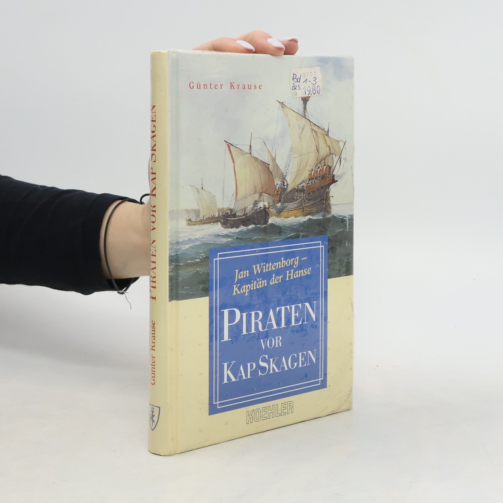 Günter Krause Jan Wittenborg - Kapitän der Hanse