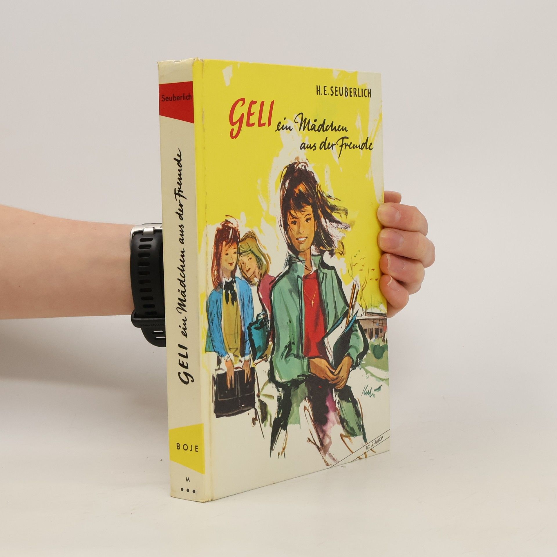 Hans Erich Seuberlich Geli, ein Mädchen aus der Fremde