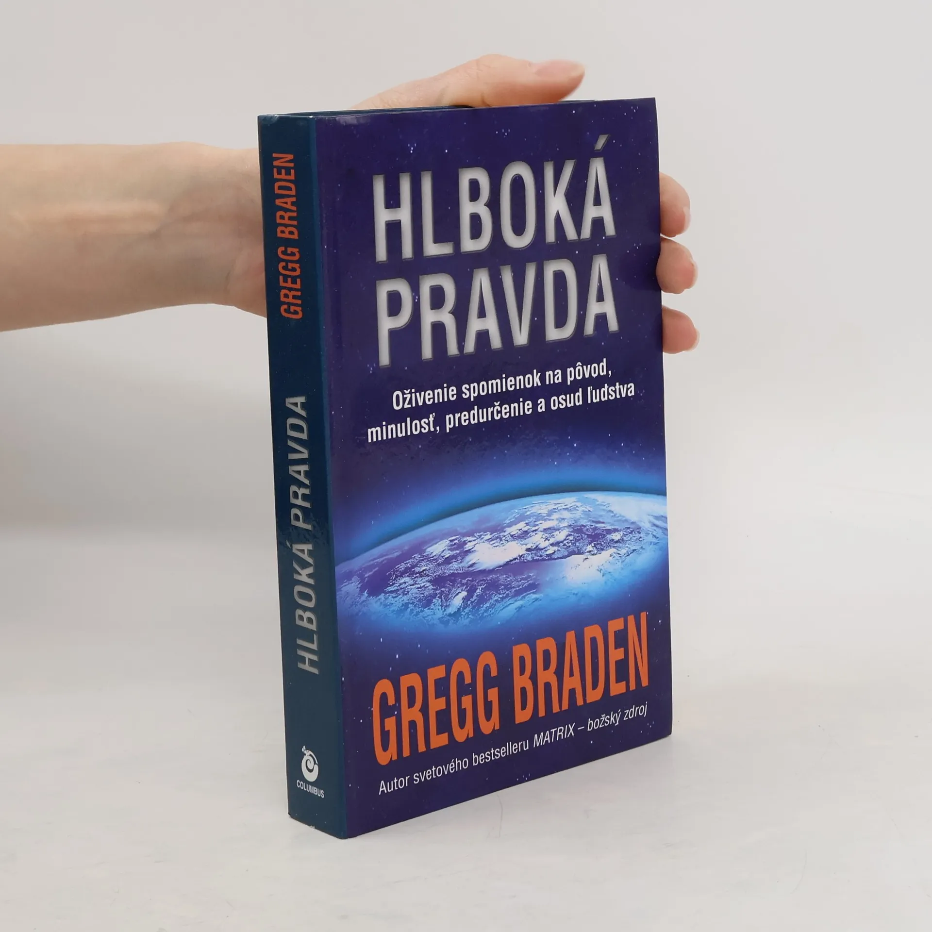 Hlboká pravda | Libro | Gregg Braden | SK