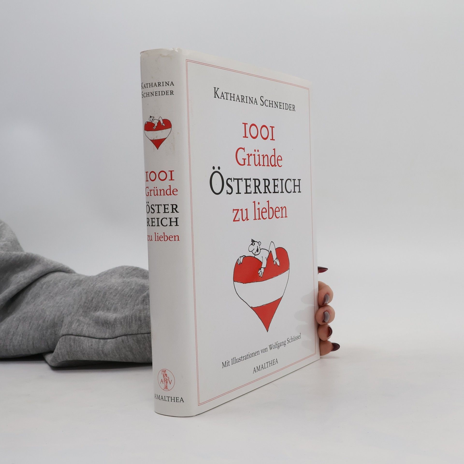 Katharina Schneider 1001 Gründe Österreich zu lieben
