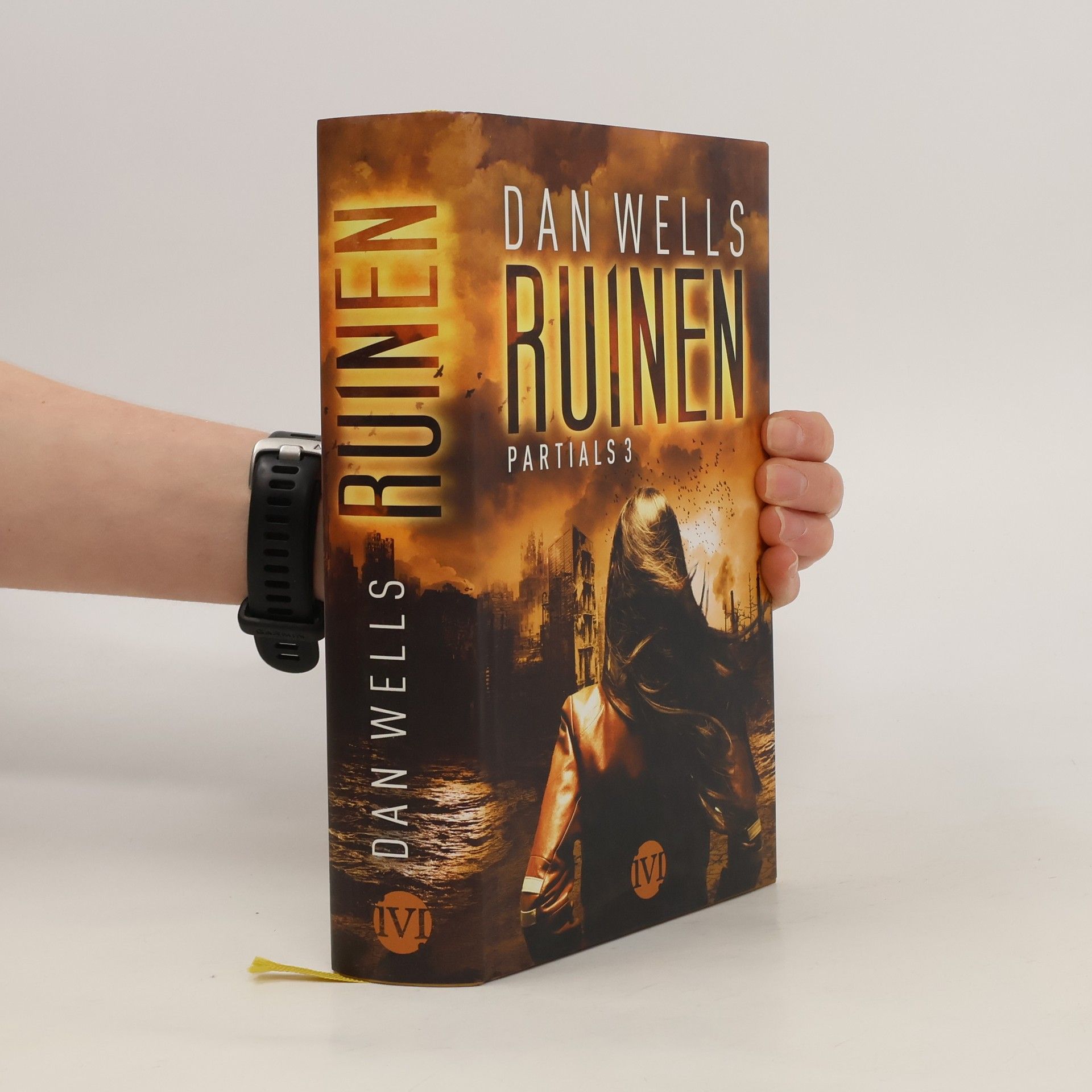 Dan Wells Partials - Ruinen