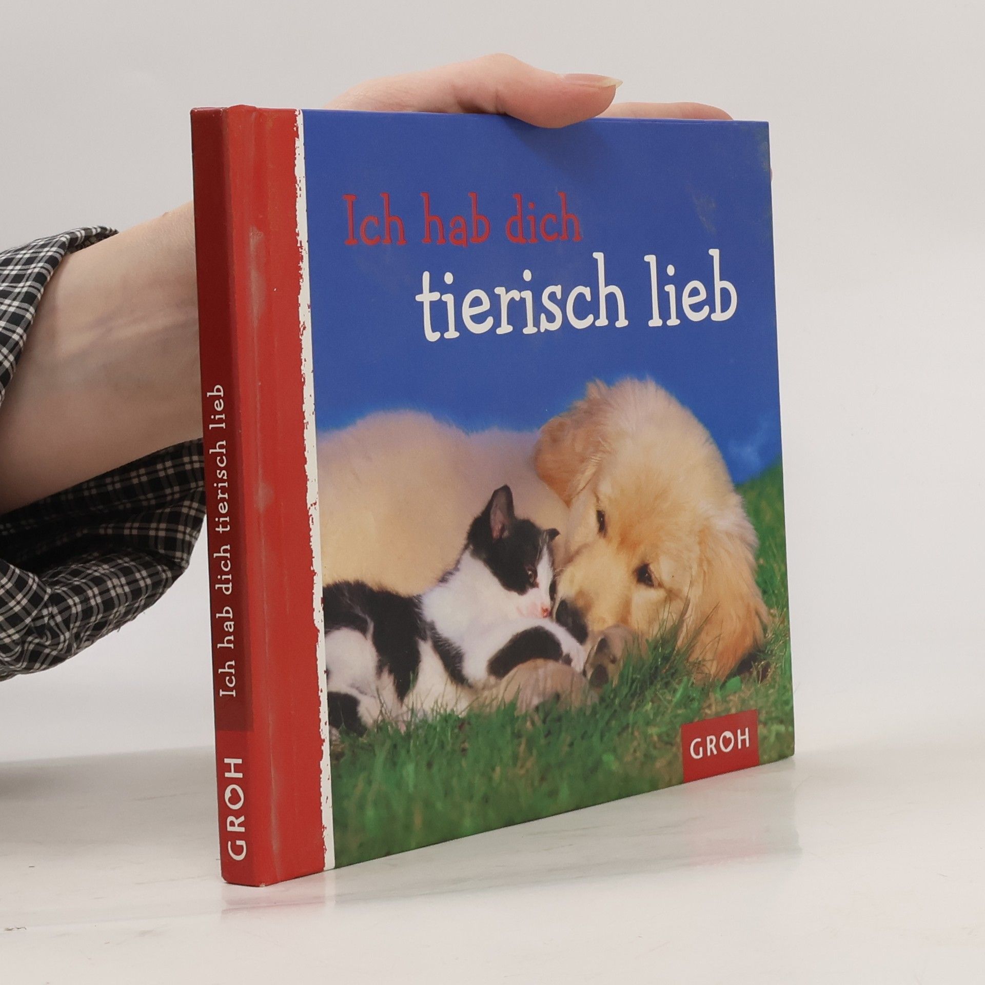 Dorothée Bleker Ich hab dich tierisch lieb