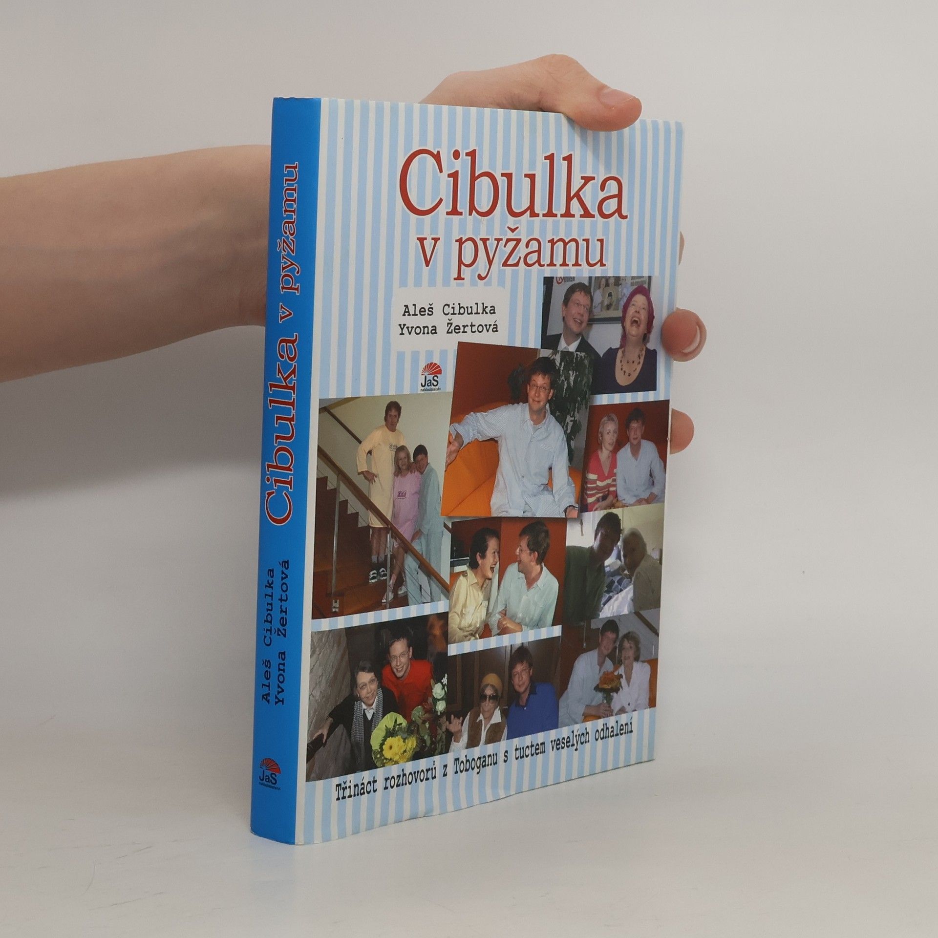 Aleš Cibulka Cibulka v pyžamu: Třináct rozhovorů z Toboganu s tuctem veselých odhalení