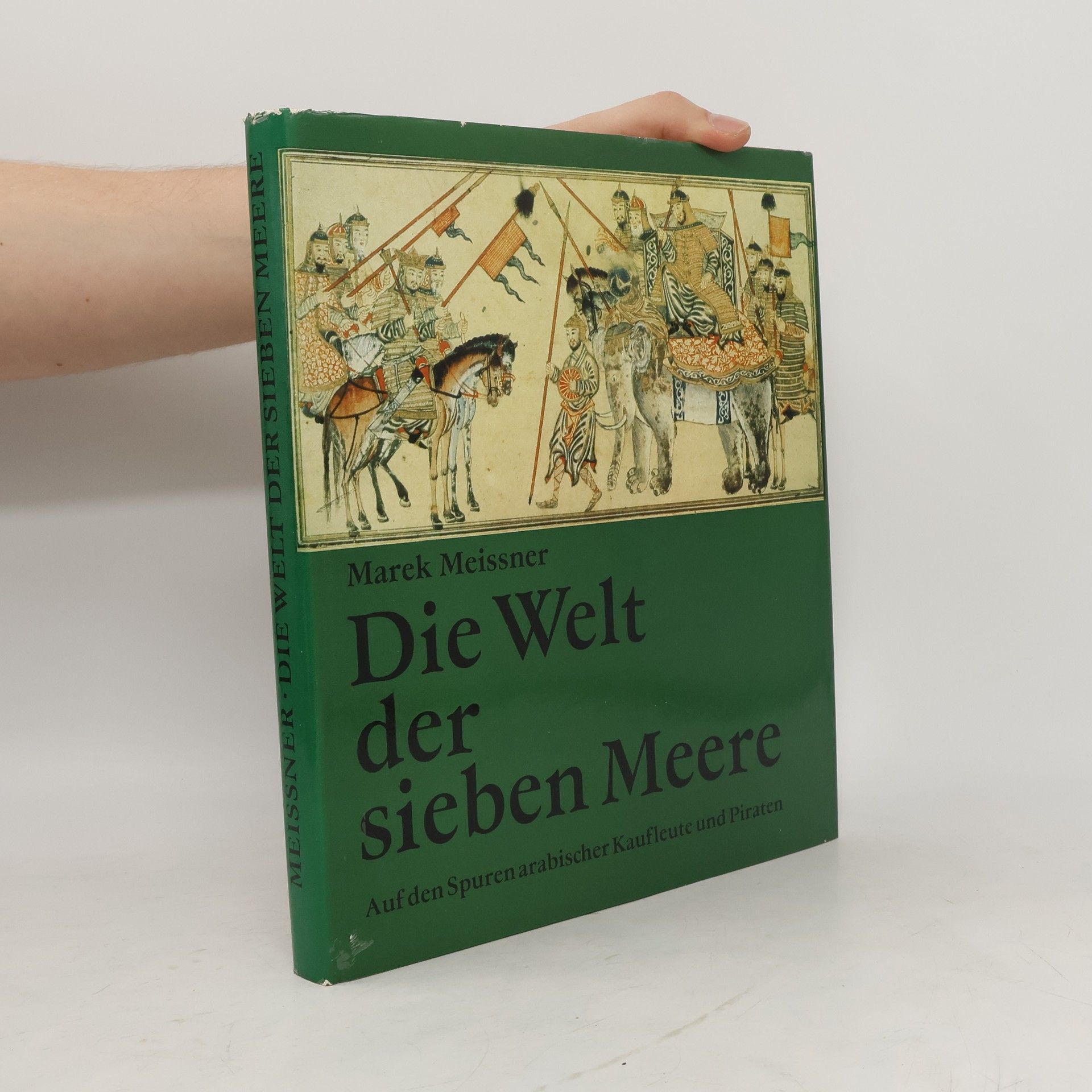 Marek Meissner Die Welt der sieben Meere