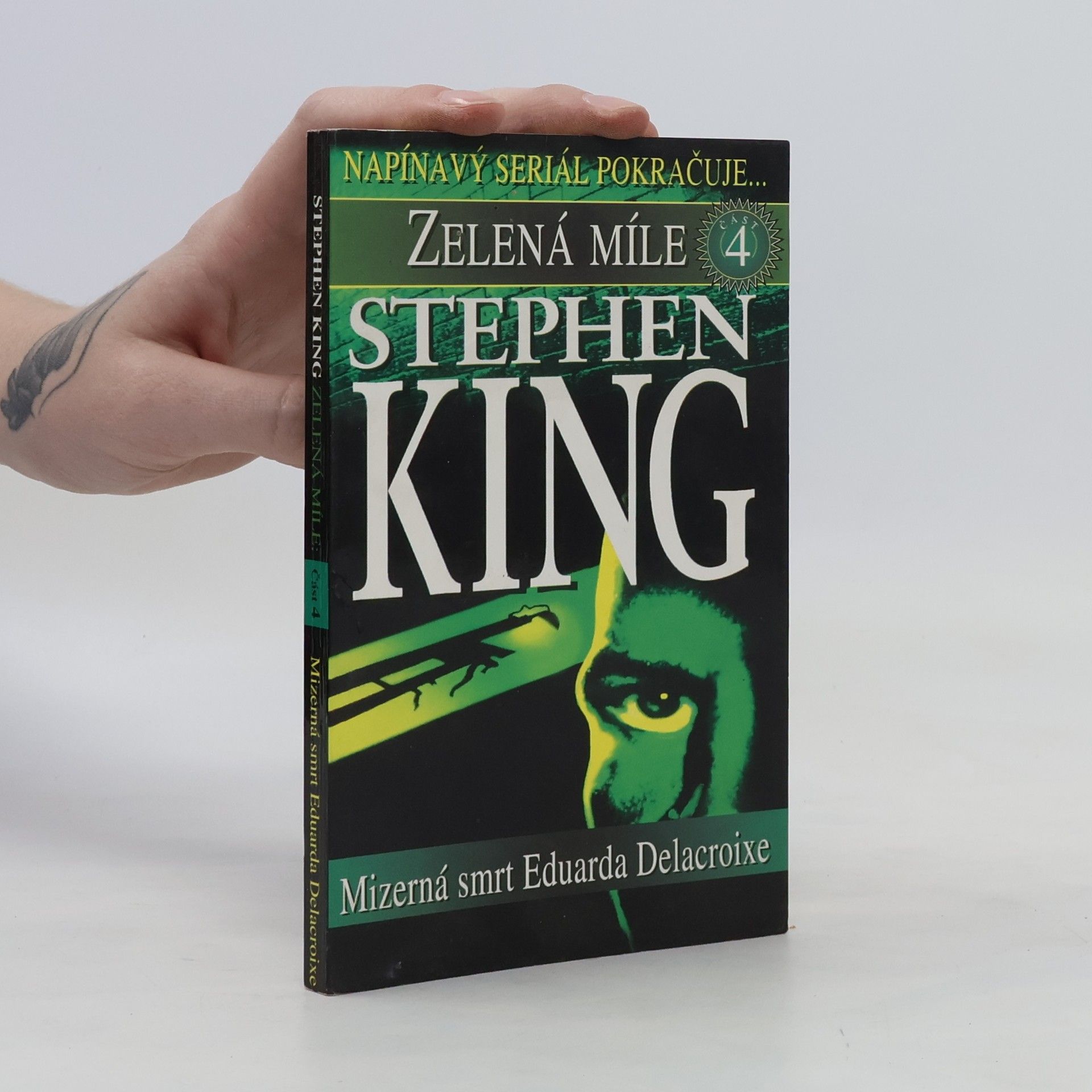 Stephen King Zelená míle. Část čtvrtá, Mizerná smrt Eduarda Delacroixe
