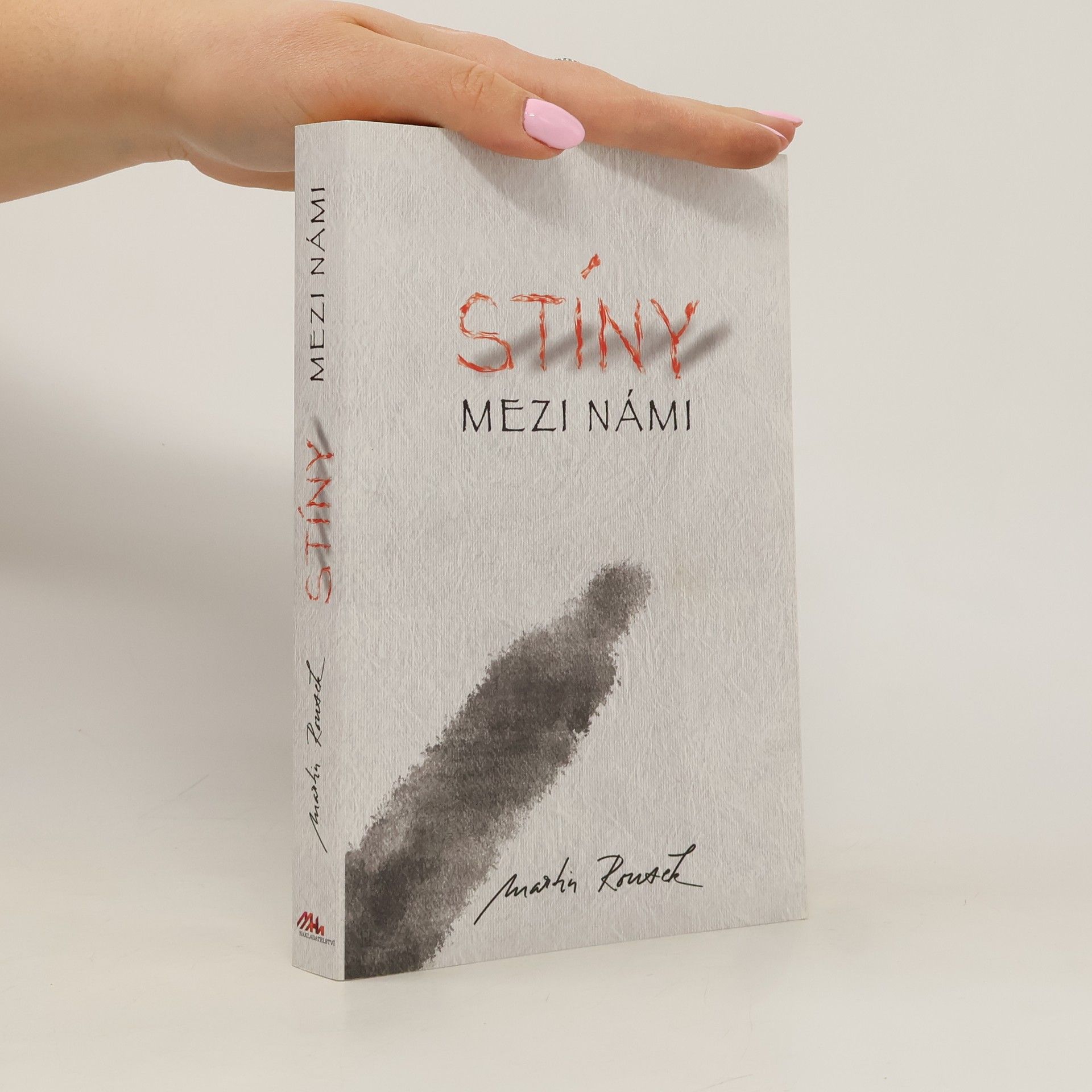 Martin Rousek Stíny mezi námi