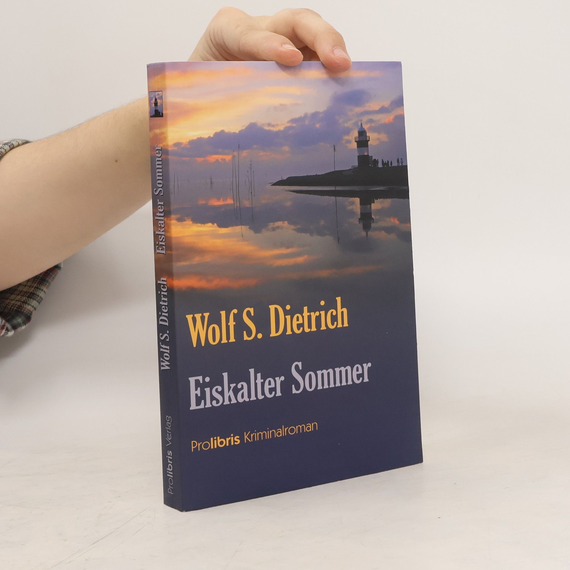 Wolf S. Dietrich Eiskalter Sommer