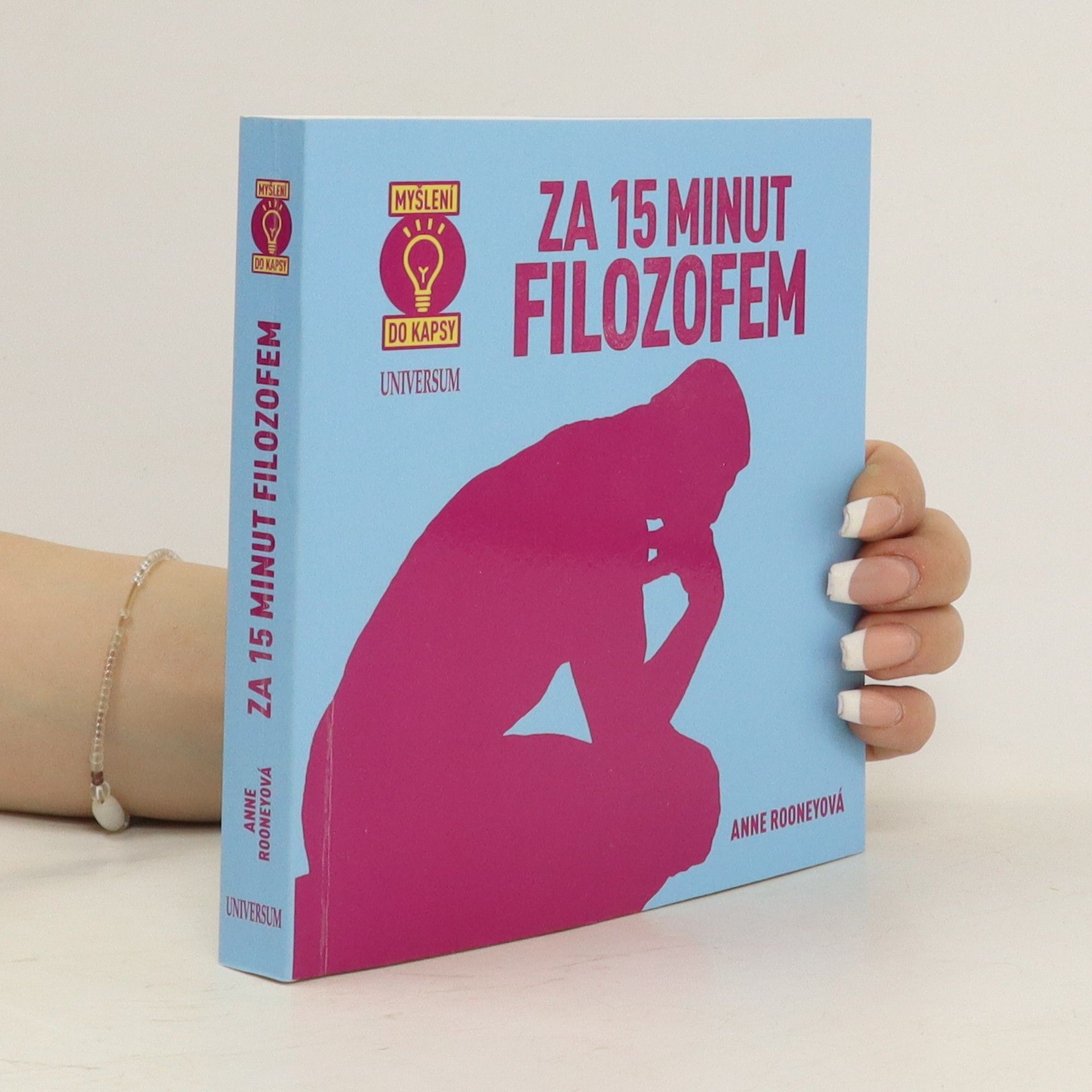 Anne Rooney Za 15 minut filozofem