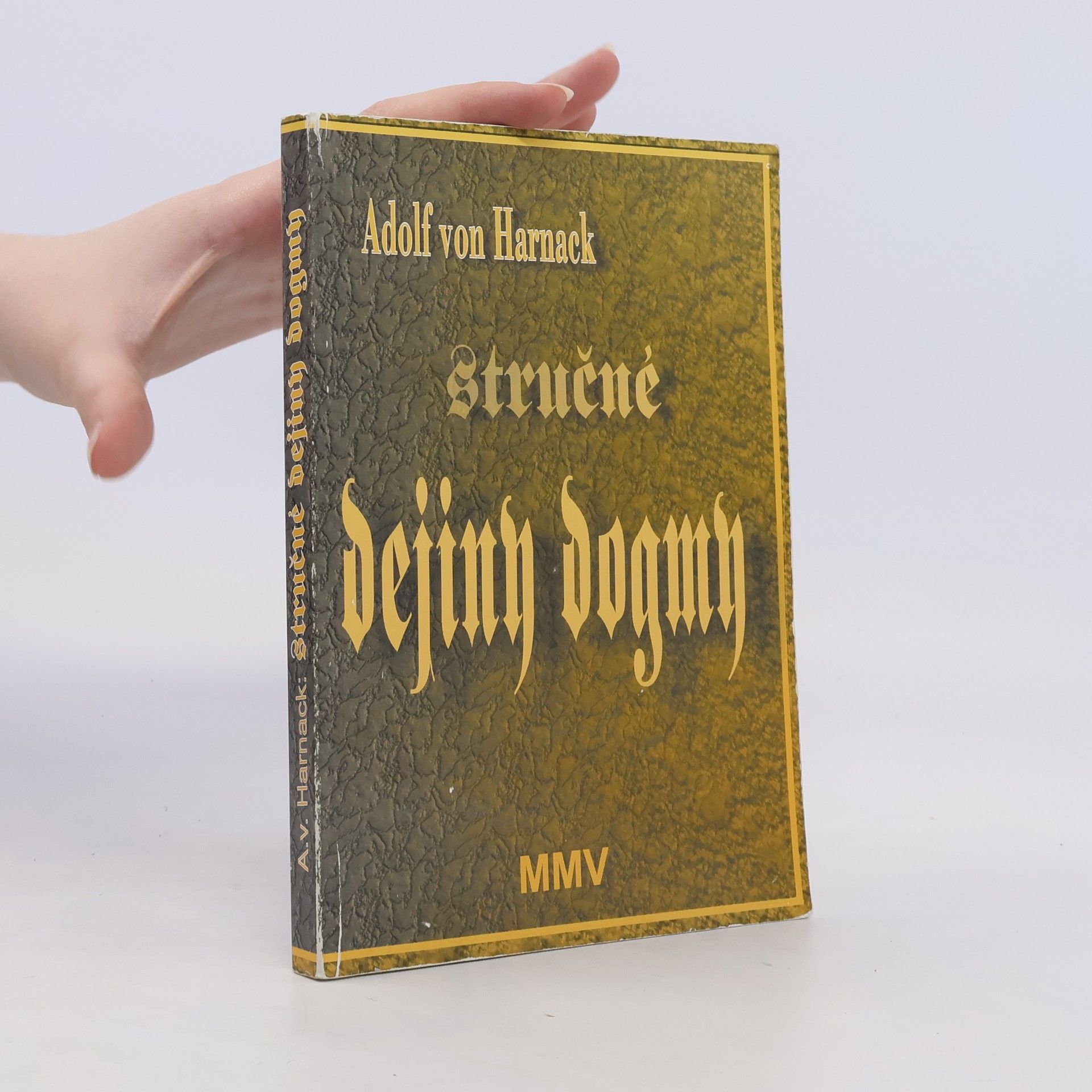 Adolf von Harnack Stručné dejiny dogmy
