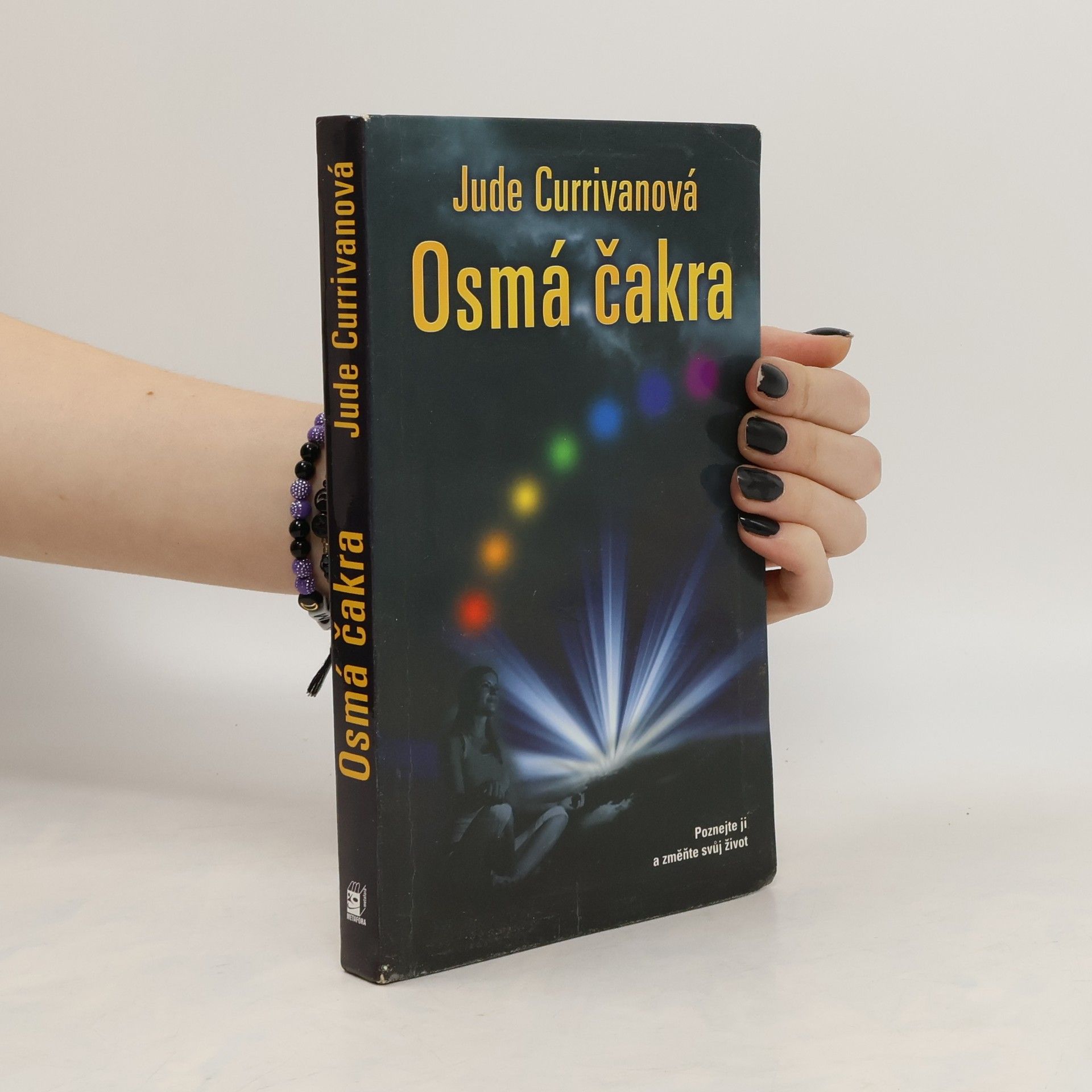 Jude Currivan Osmá čakra : poznejte ji a změňte svůj život