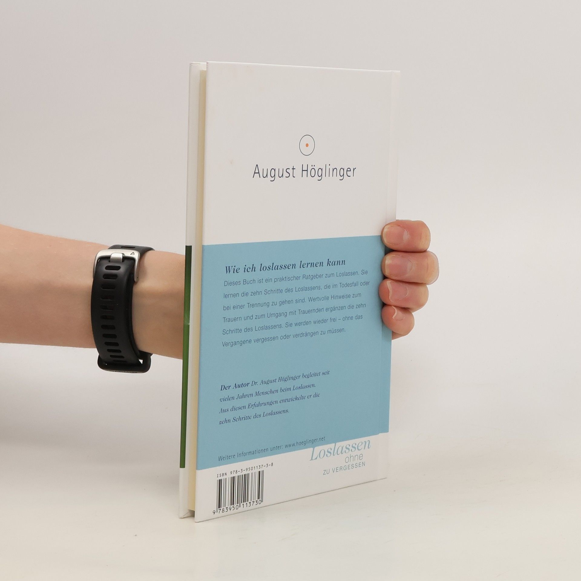 August Höglinger Loslassen ohne zu vergessen