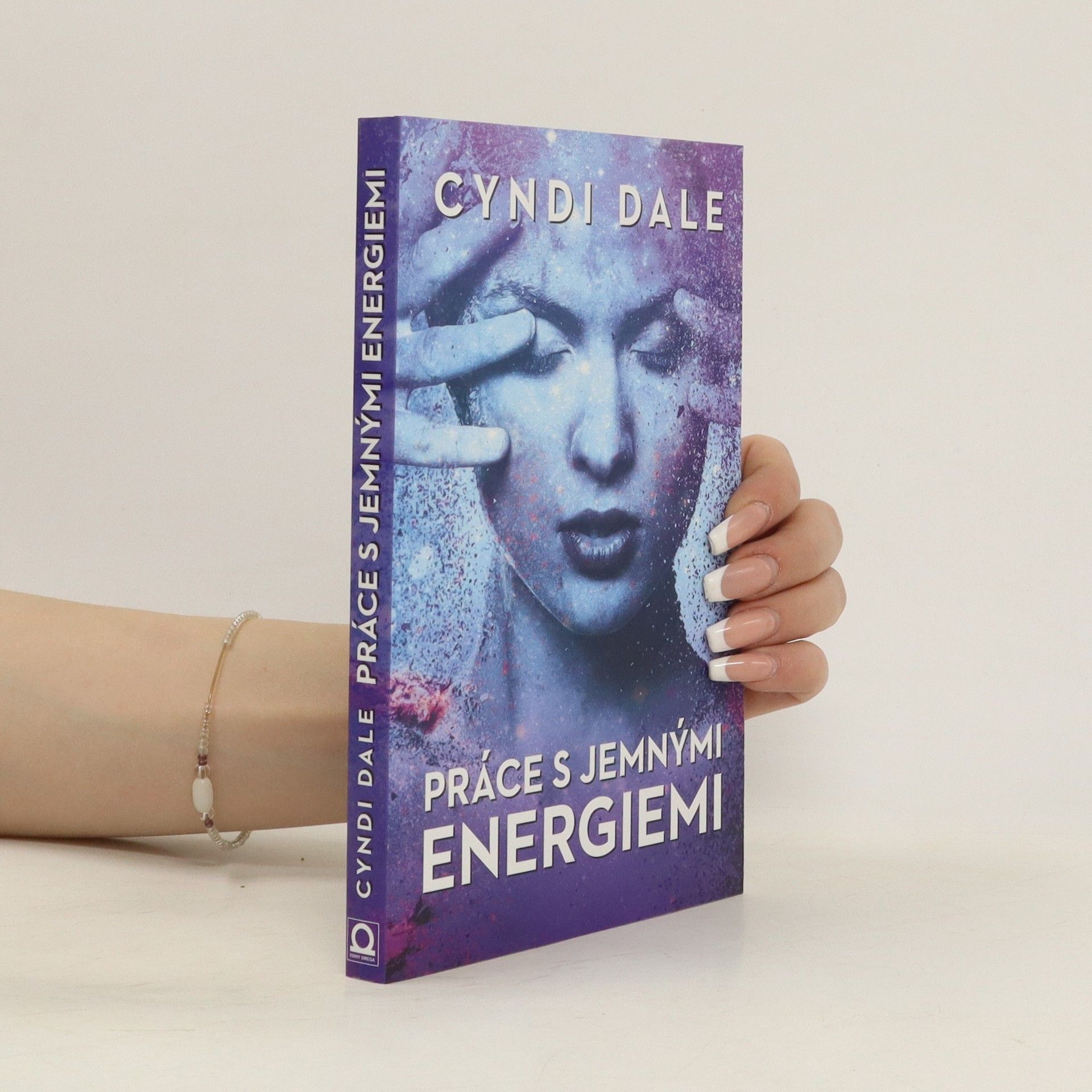 Cyndi Dale Práce s jemnými energiemi