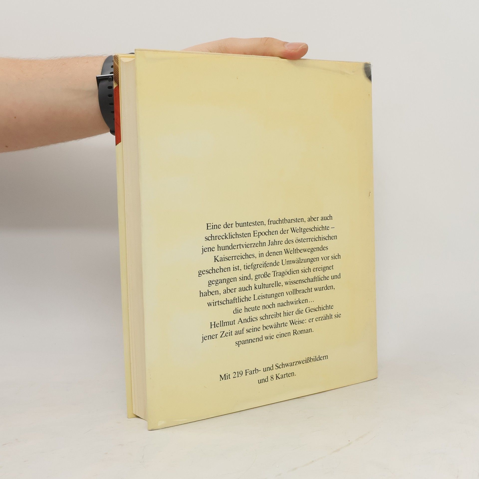 Hellmut Andics Das österreichische Jahrhundert. Die Donaumonarchie 1804-1918