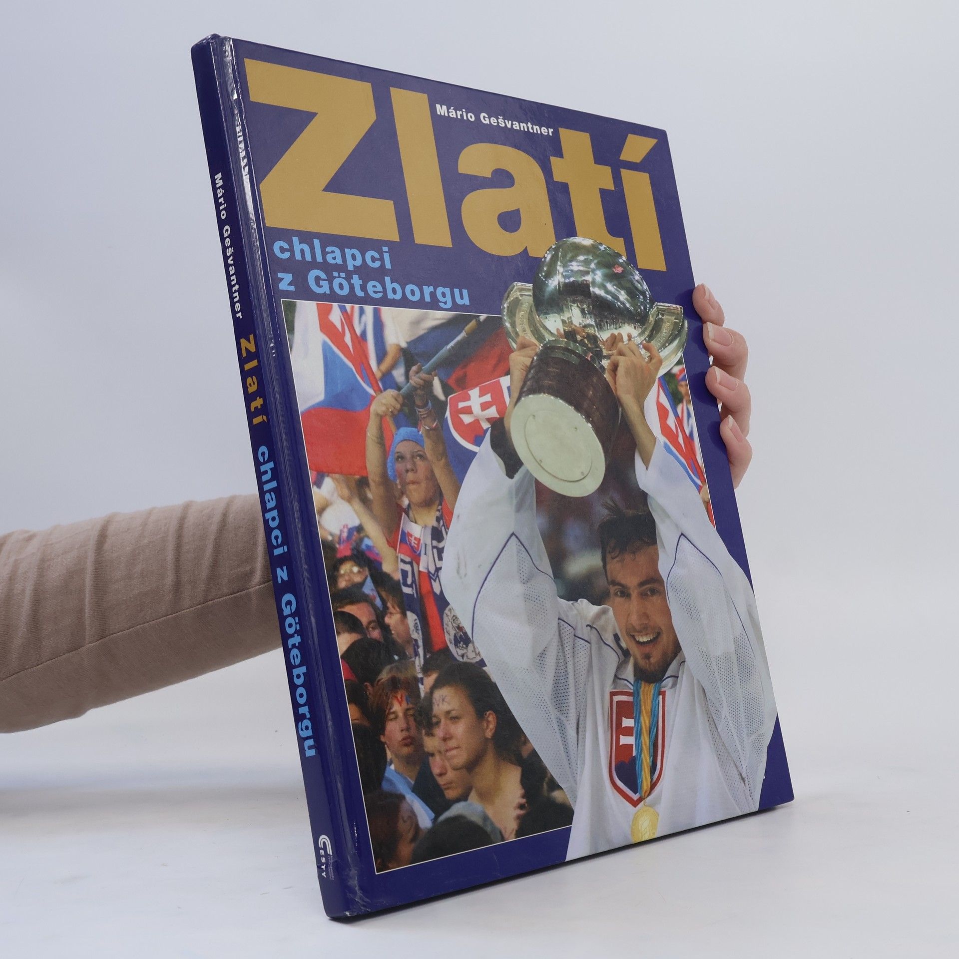 Mário Gešvantner Zlatí chlapci z Göteborgu