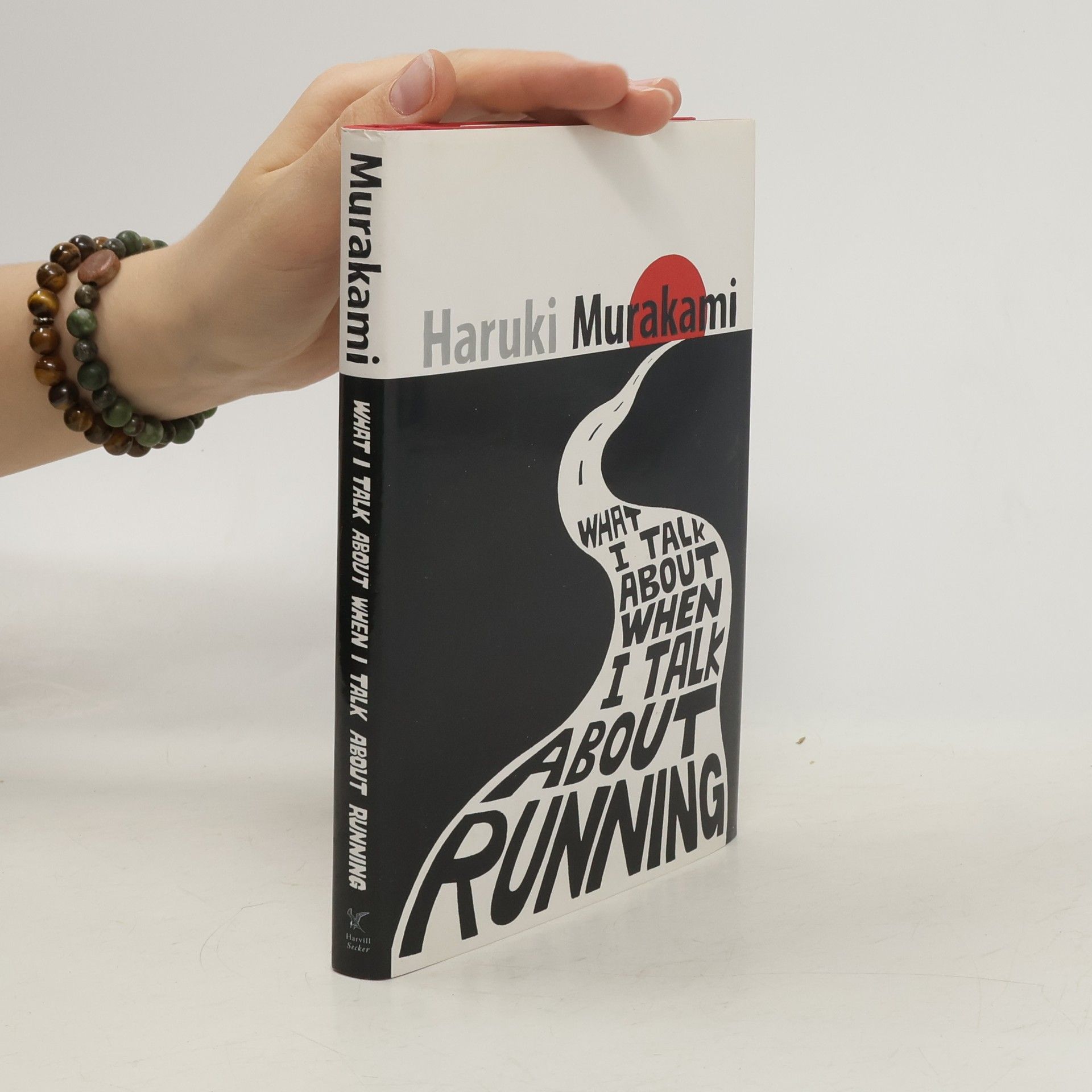 Haruki Murakami What I talk about when I talk about runnig : a memoir