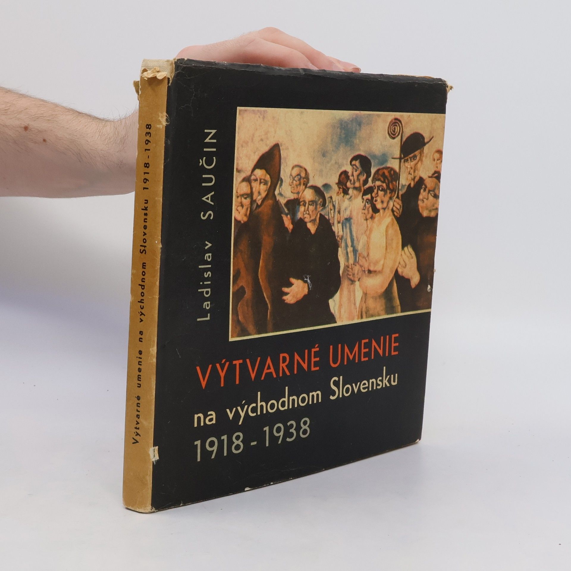 Ladislav Saučin Výtvarné umenie na východnom Slovensku 1918-1938