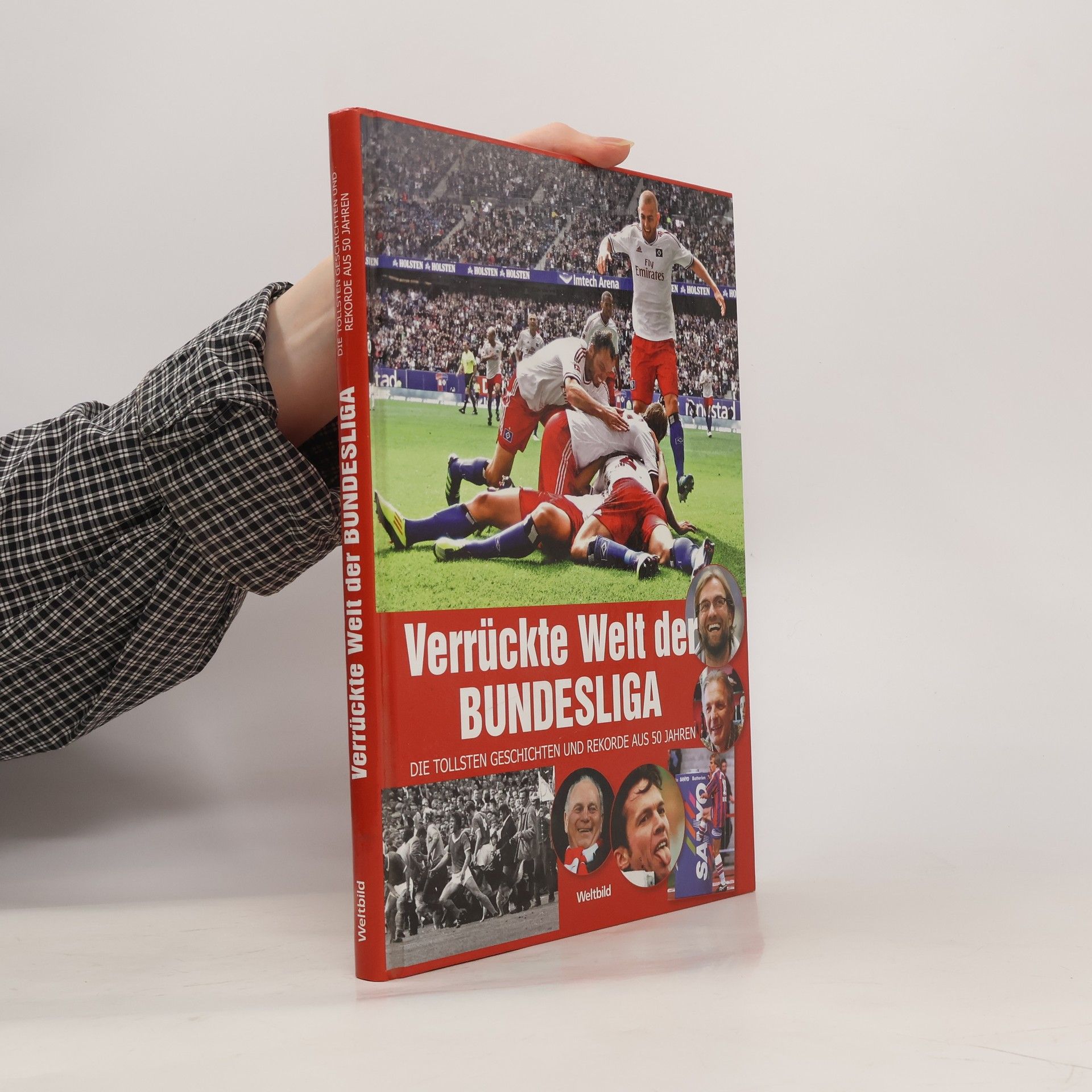 Ulrich Kühne-Hellmessen Verrückte Welt der Bundesliga