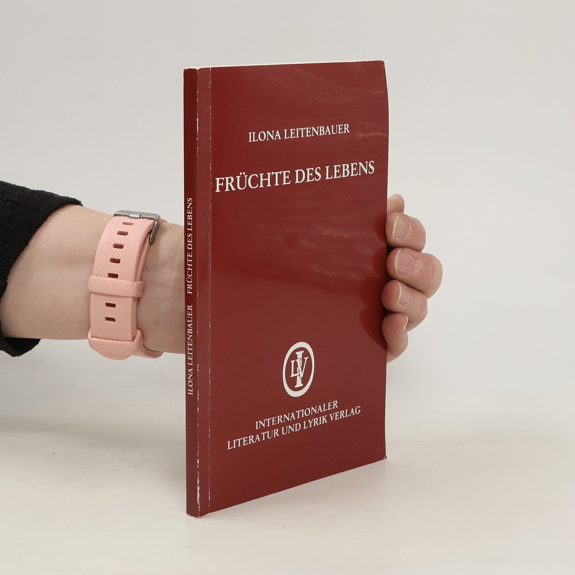 Ilona Leitenbauer Früchte des Lebens