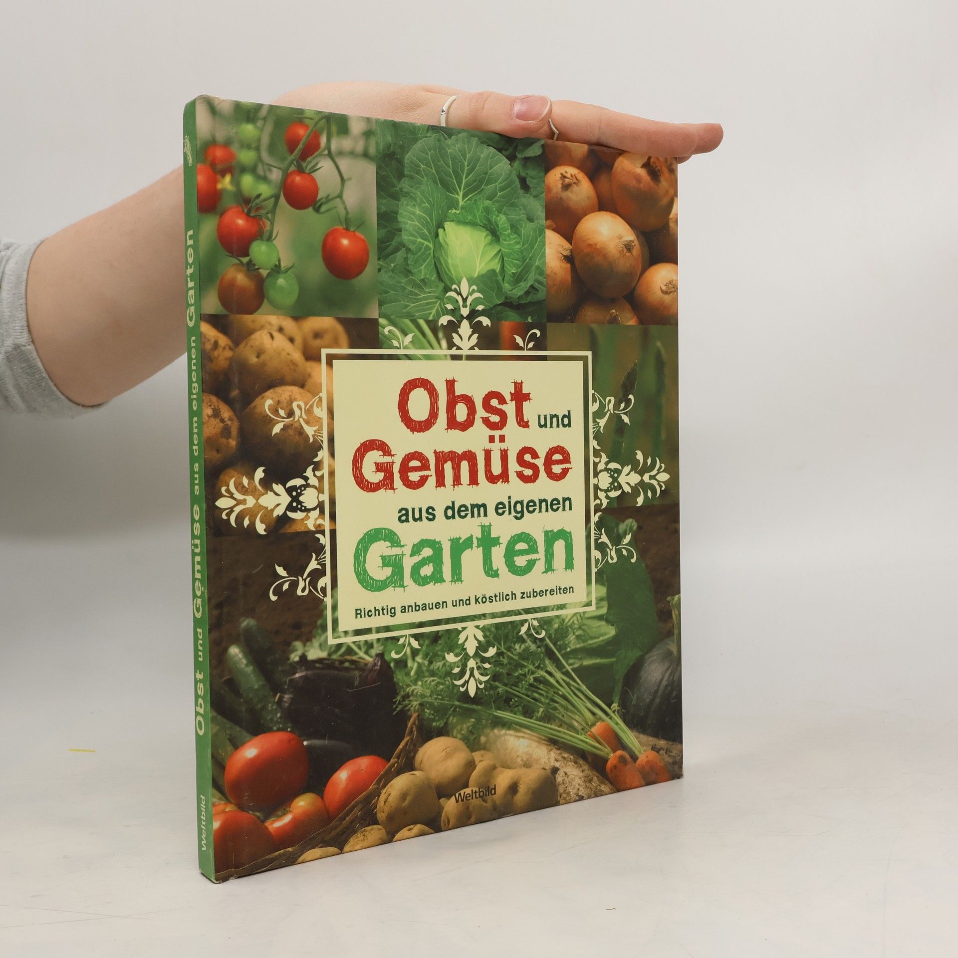 Autorenkollektiv Obst und Gemüse aus dem elgenen Garten