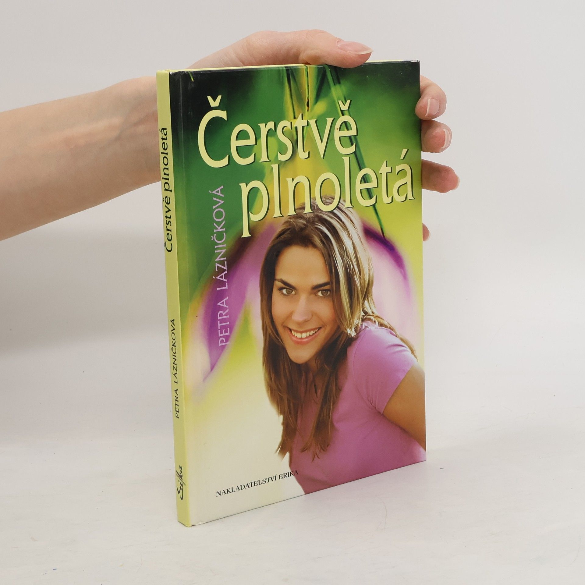 Petra Lázničková Čerstvě plnoletá