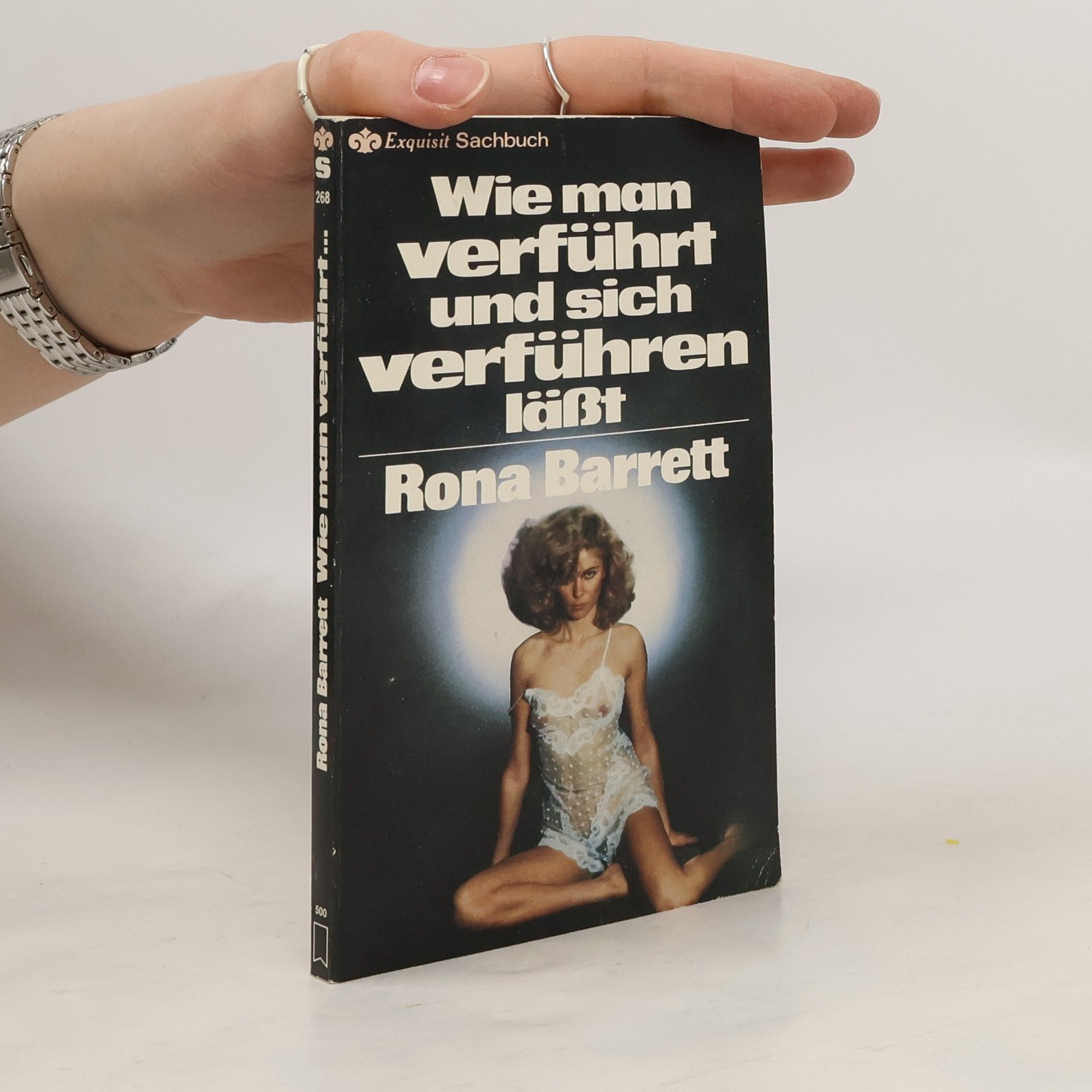 Rona Barrett Wie man verführt und sich verführen lässt