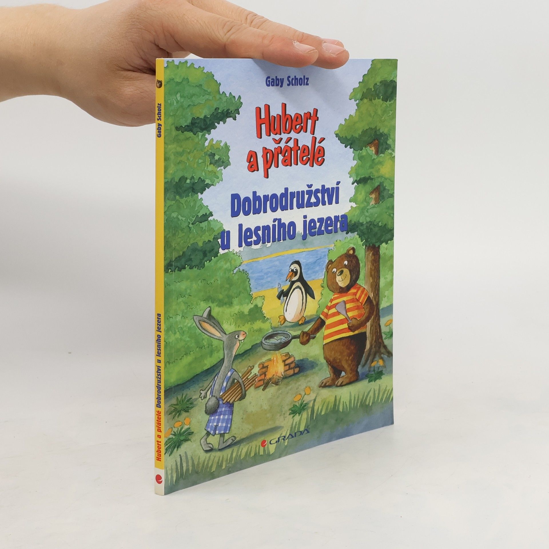Gaby Scholz Hubert a přátelé - Dobrodružství u lesního jezera