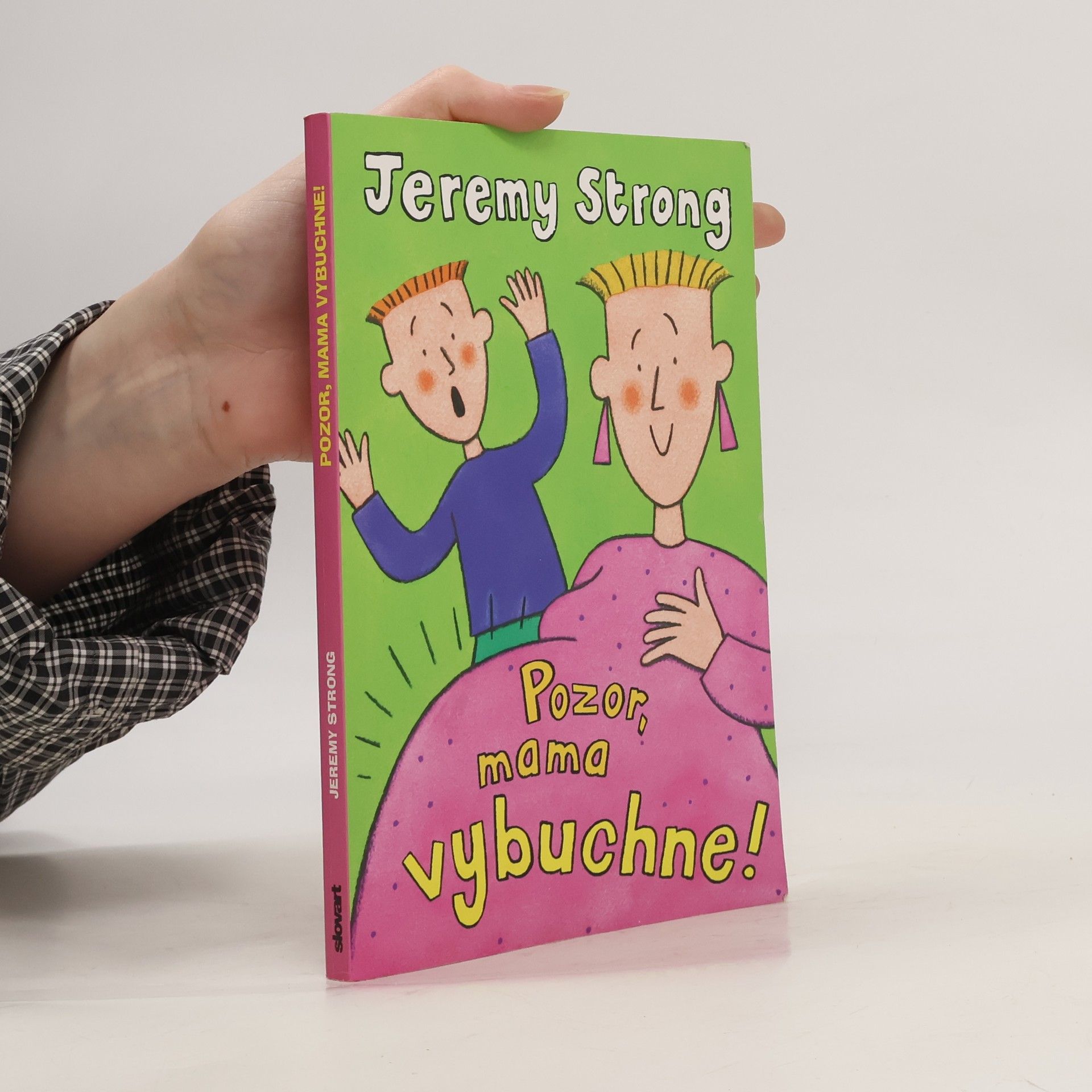 Jeremy Strong Pozor, mama vybuchne!