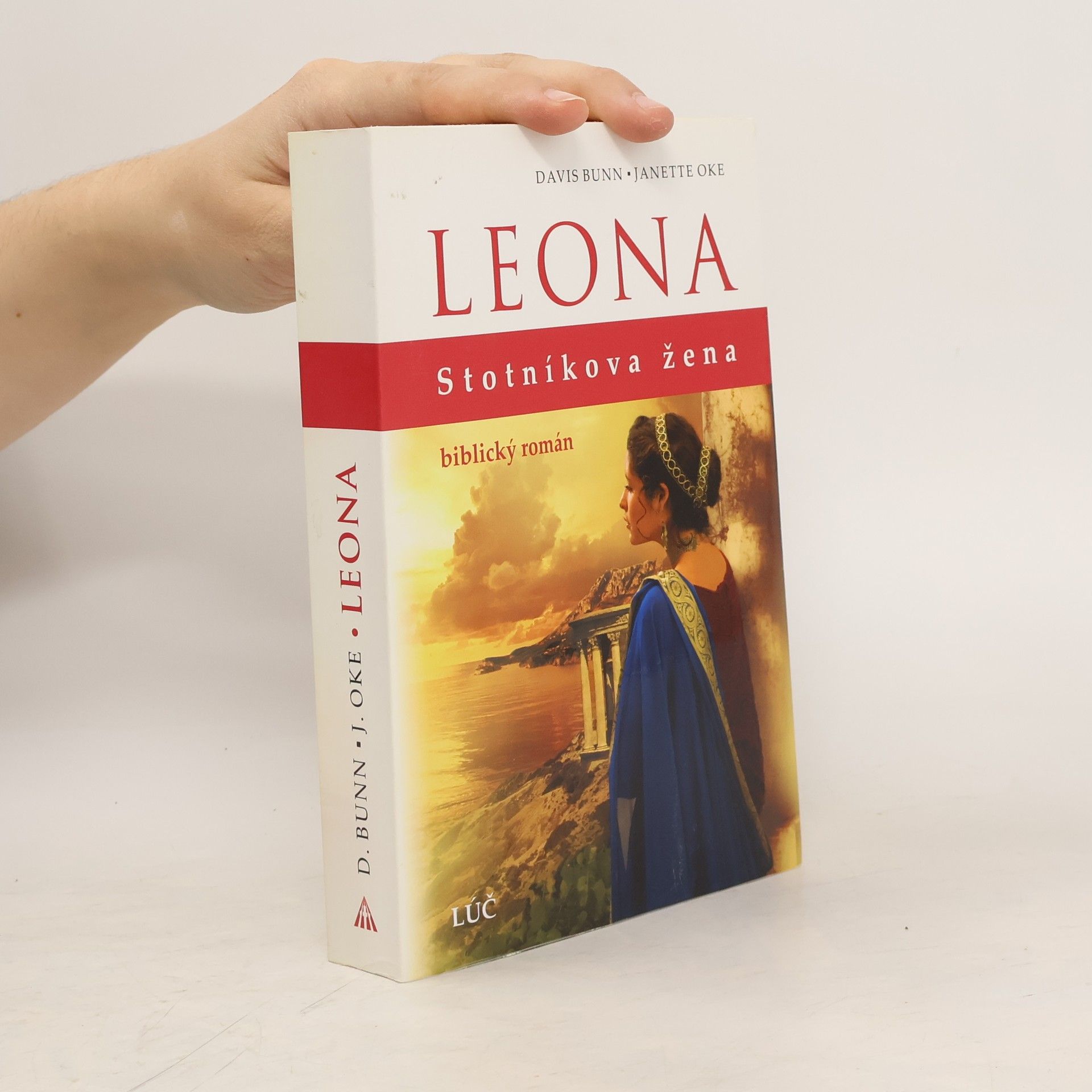 Janette Oke Leona, stotníkova žena