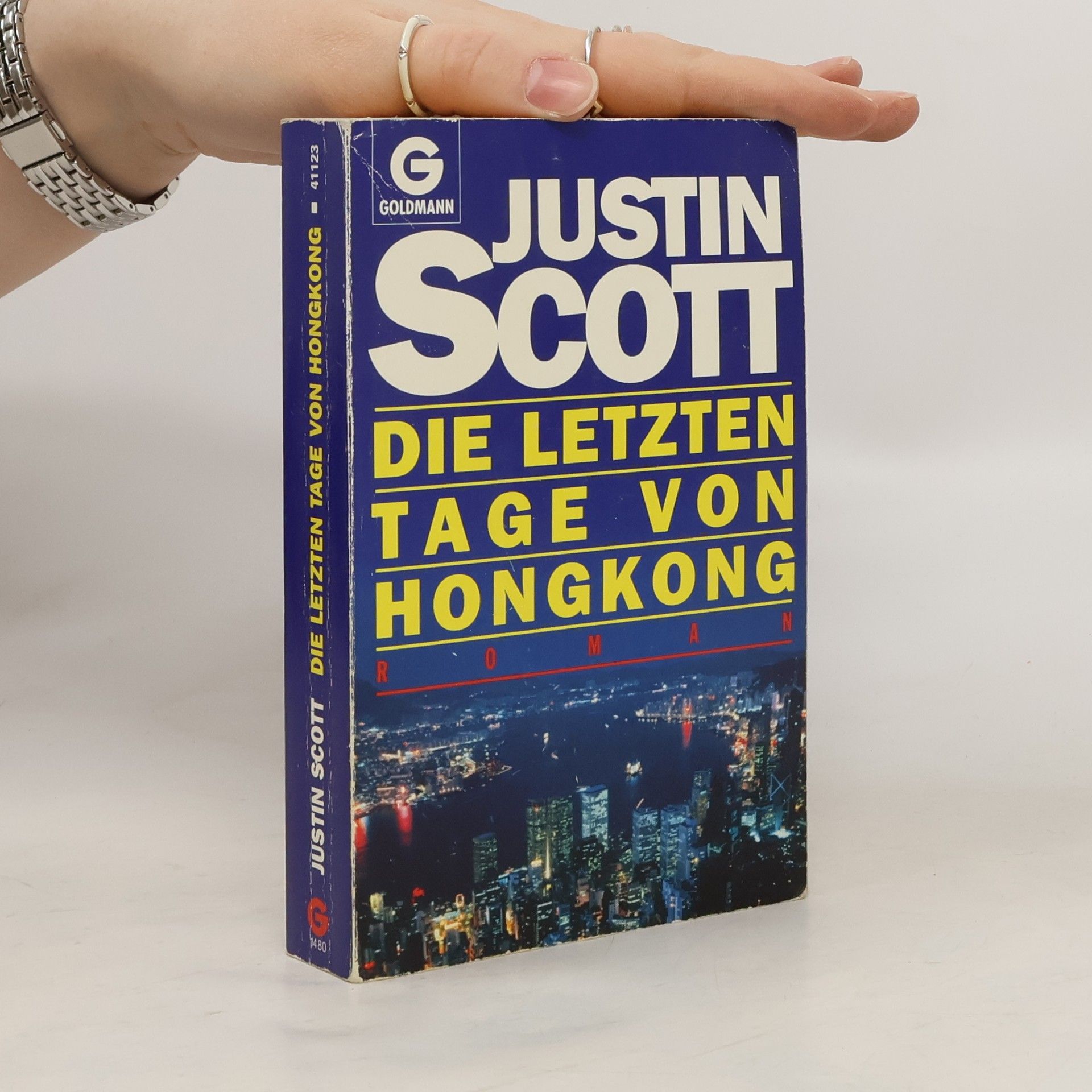 Justin Scott Die letzten Tage von Hongkong. Roman.