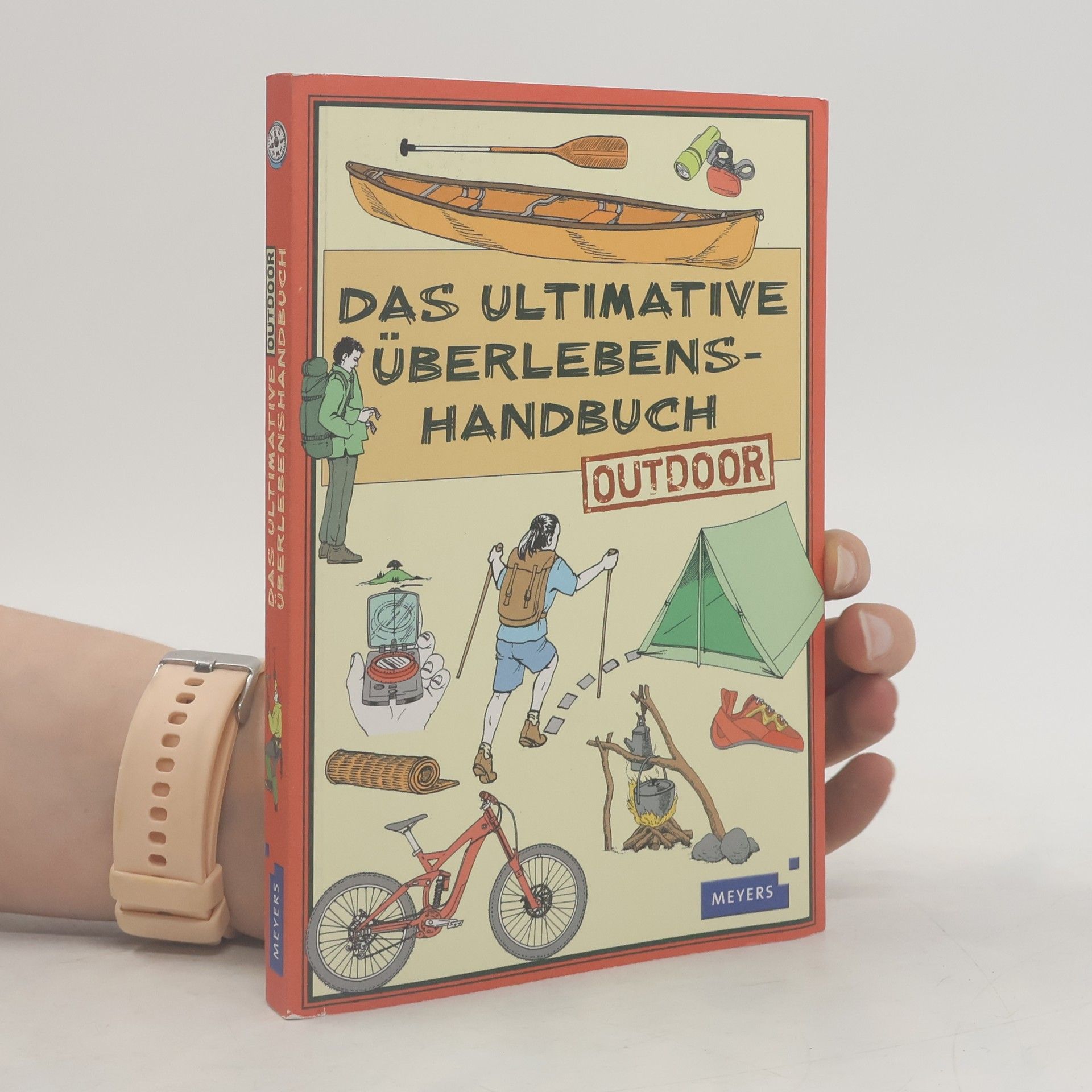 Cornelia Panzacchi Das ultimative Überlebenshandbuch Outdoor