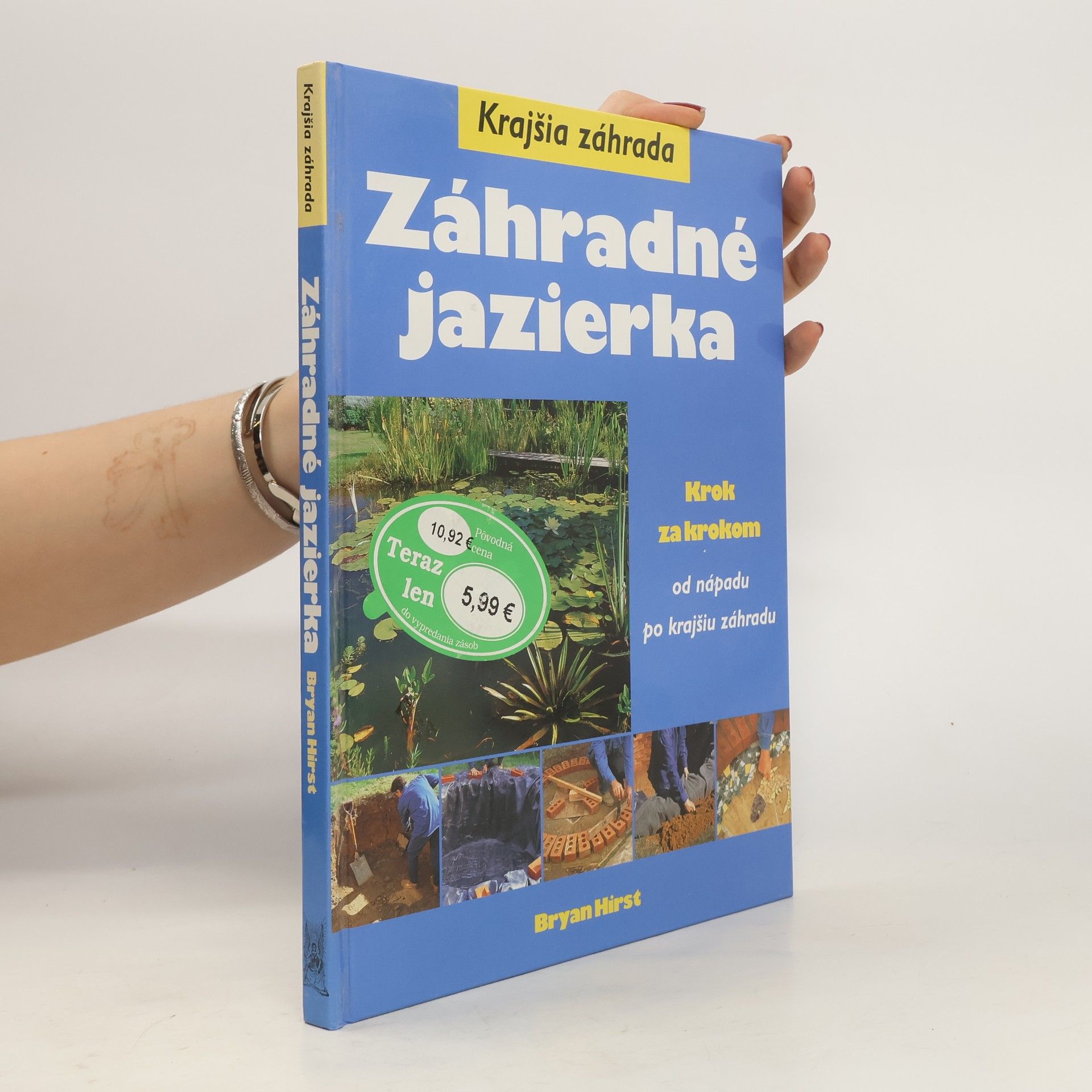 Hirst Bryan Záhradné jazierka