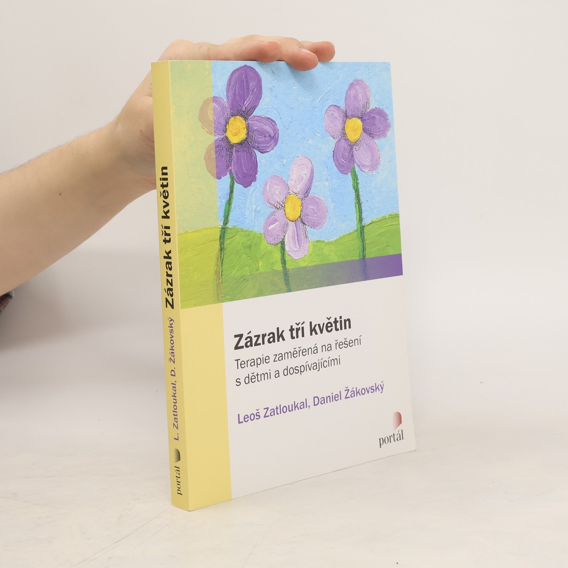 Leoš Zatloukal Zázrak tří květin