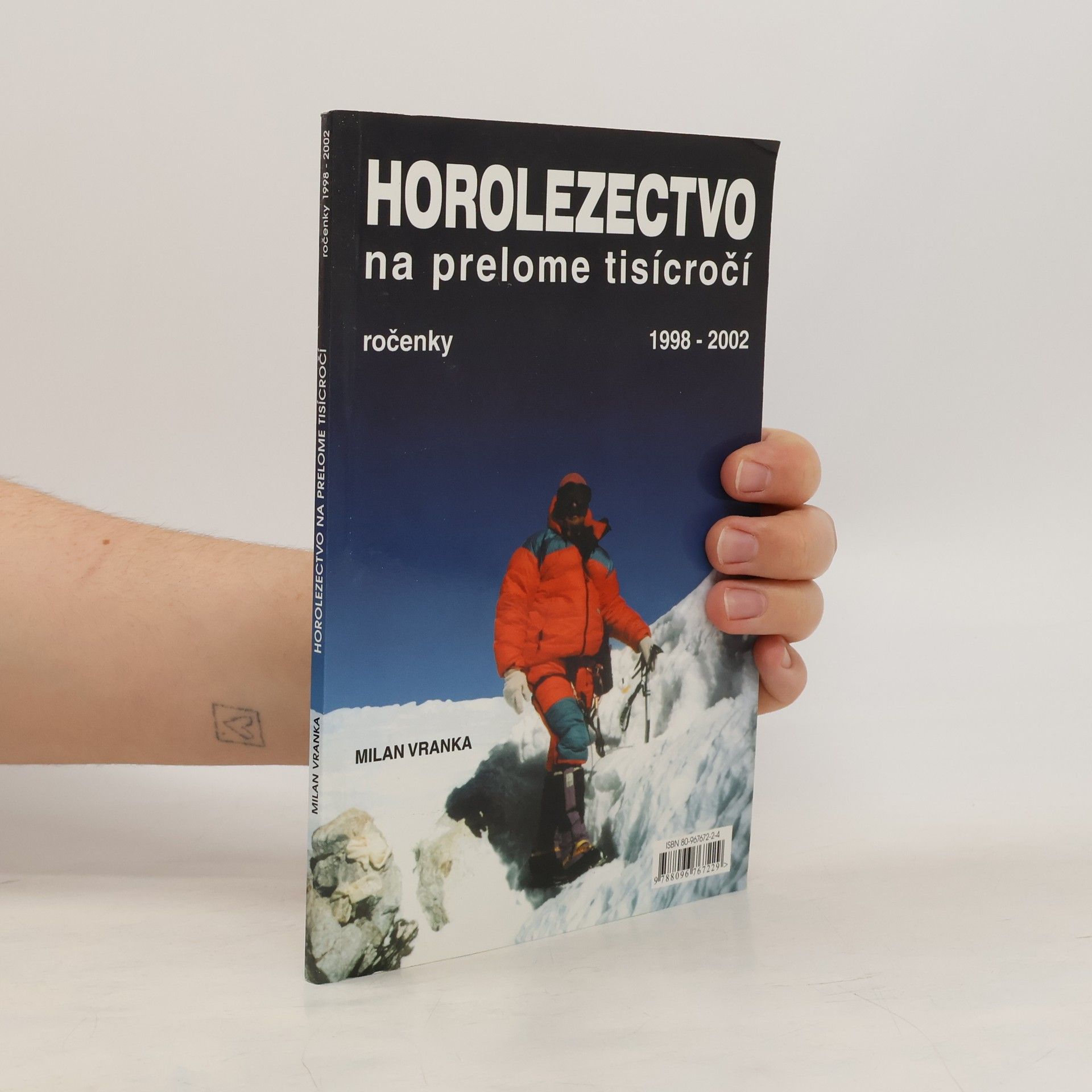 Milan Vranka Horolezectvo na prelome tisícročí