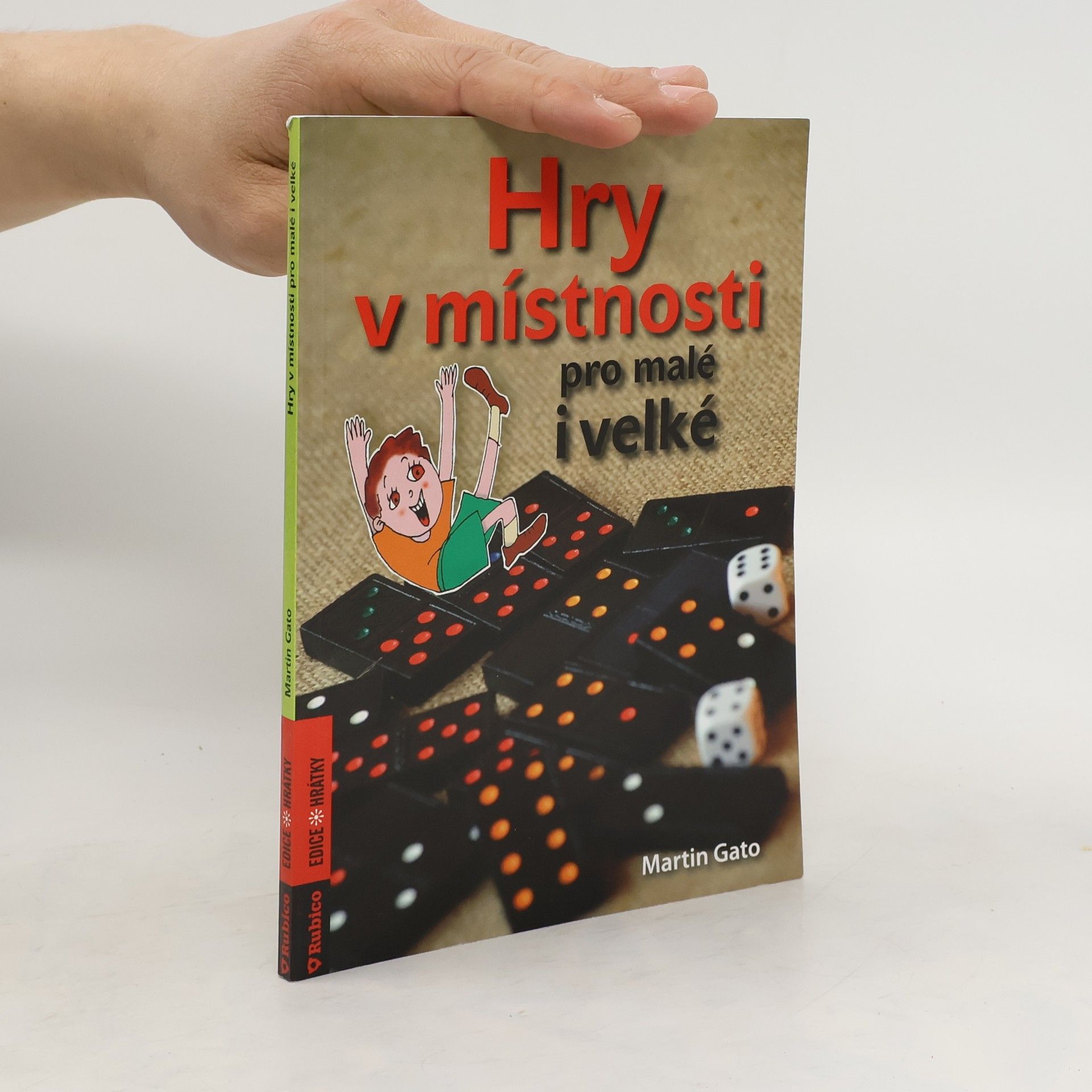 Martin Pelčák Hry v místnosti pro malé i velké