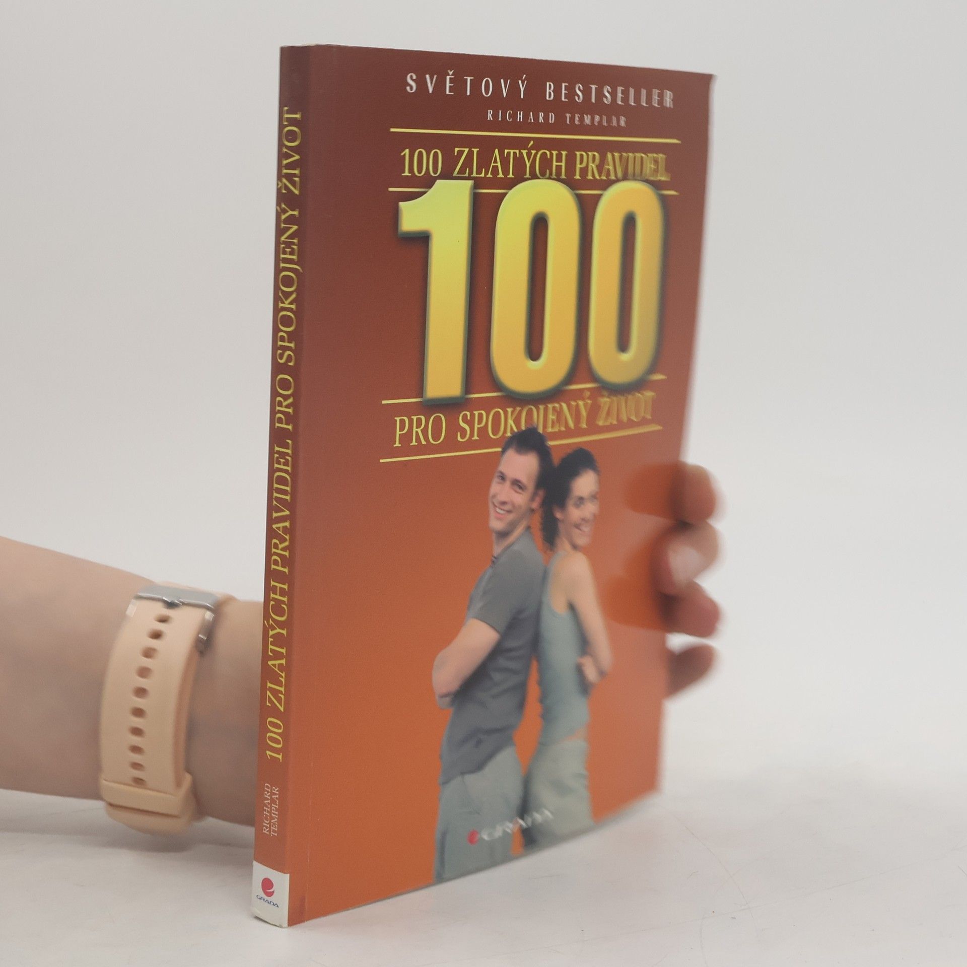 Richard Templar 100 zlatých pravidel pro spokojený život