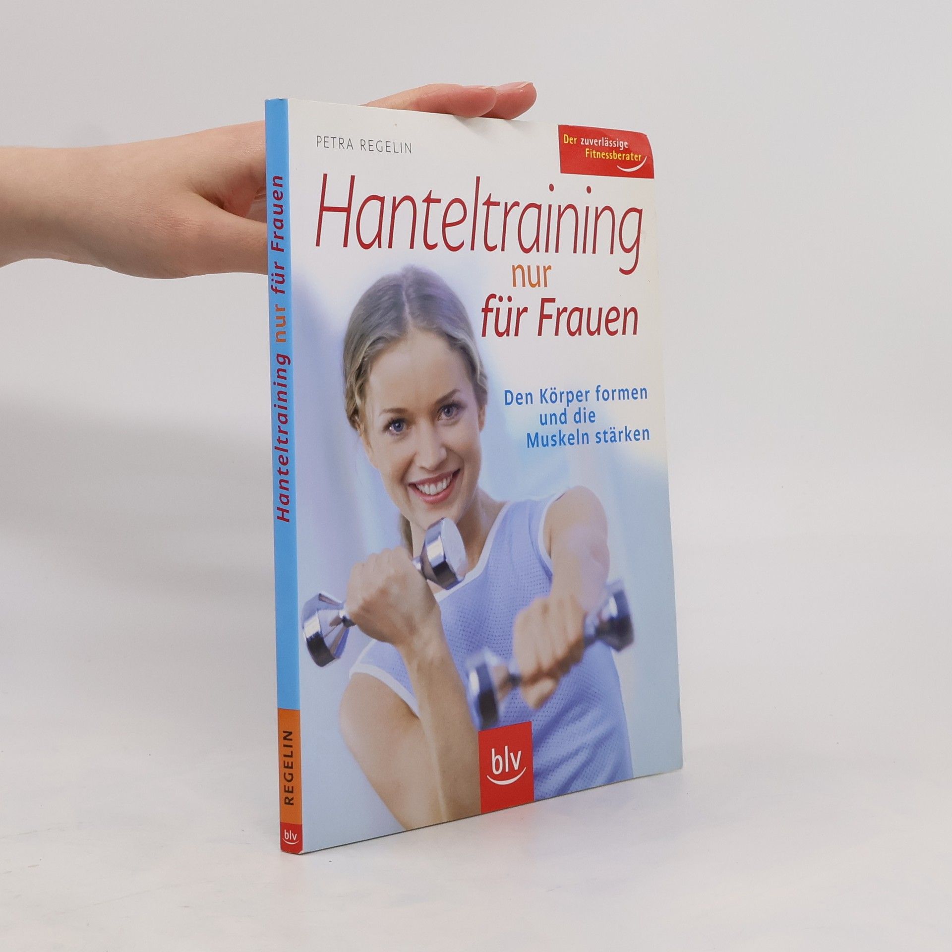 Petra Regelin Hanteltraining nur für Frauen