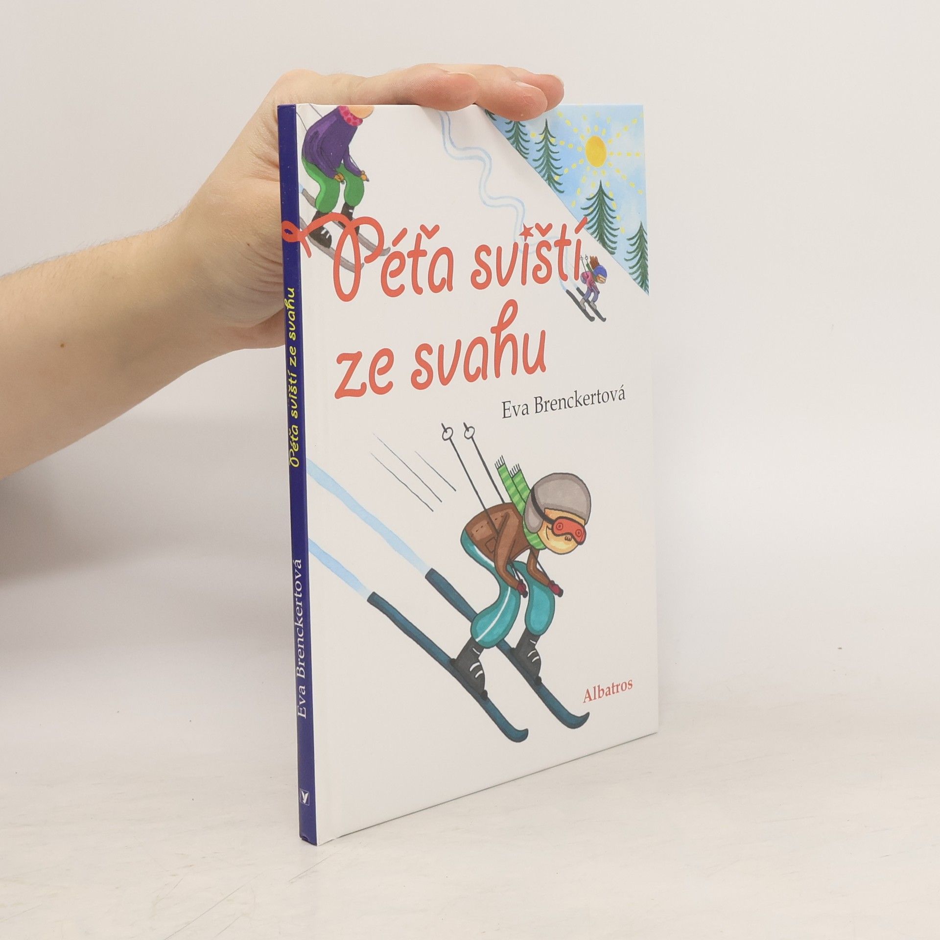 Eva Brenckert Péťa sviští ze svahu