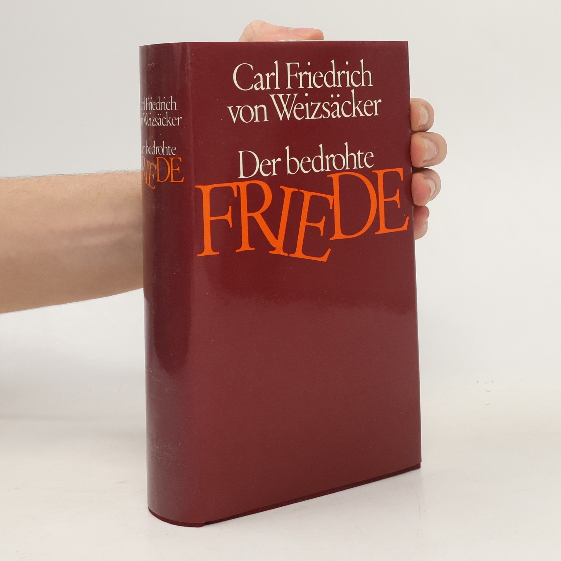 Carl Friedrich von Weizsäcker Der bedrohte Friede