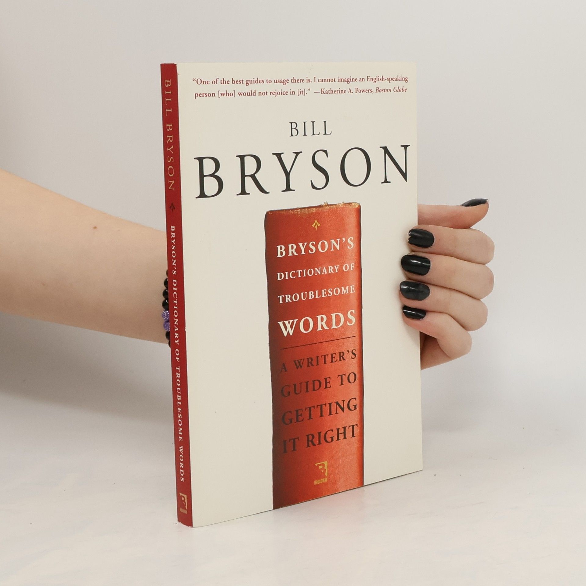 Bill Bryson Bryson's Dictionary of Troublesome Words
