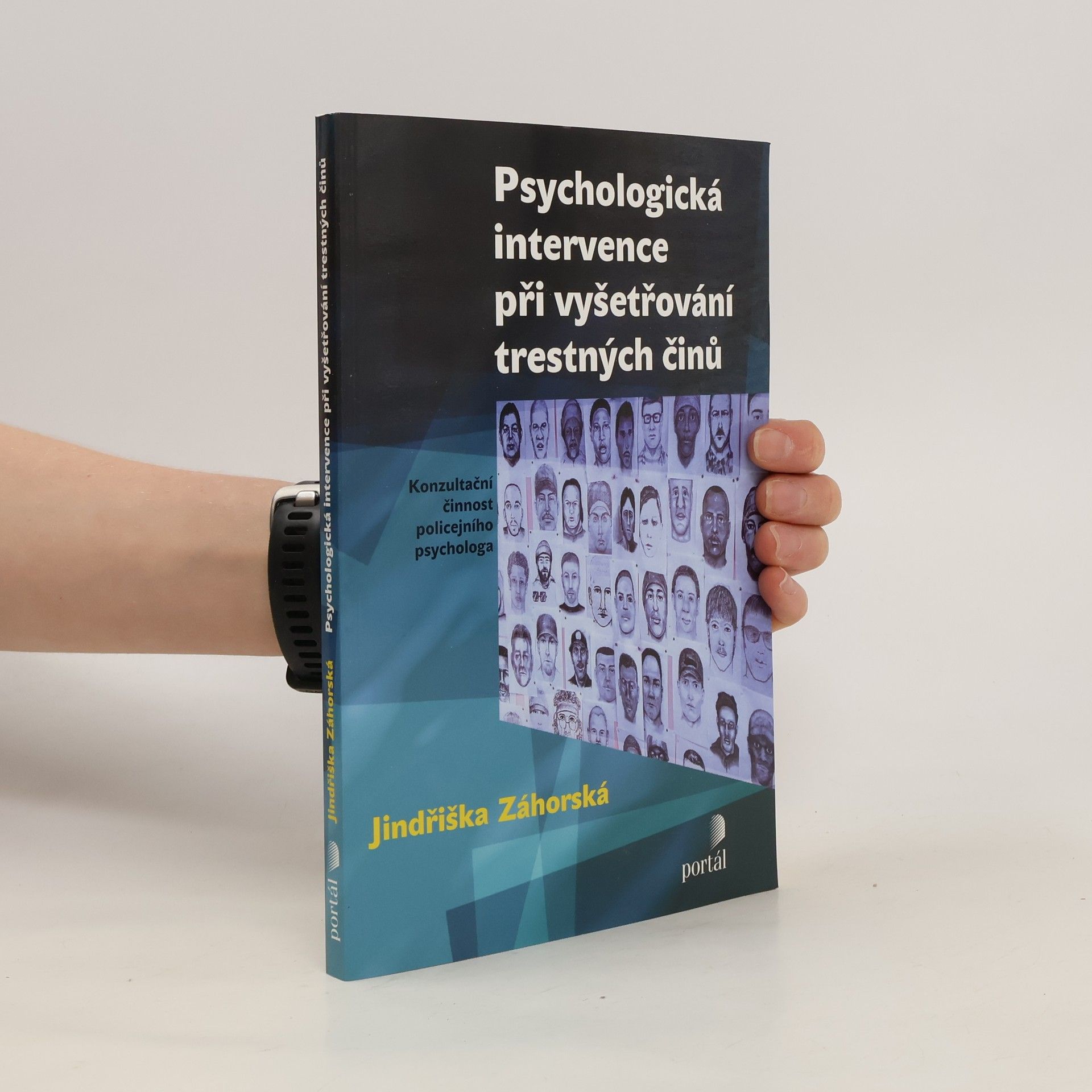 Jindřiška Záhorská Psychologická intervence při vyšetřování trestných činů
